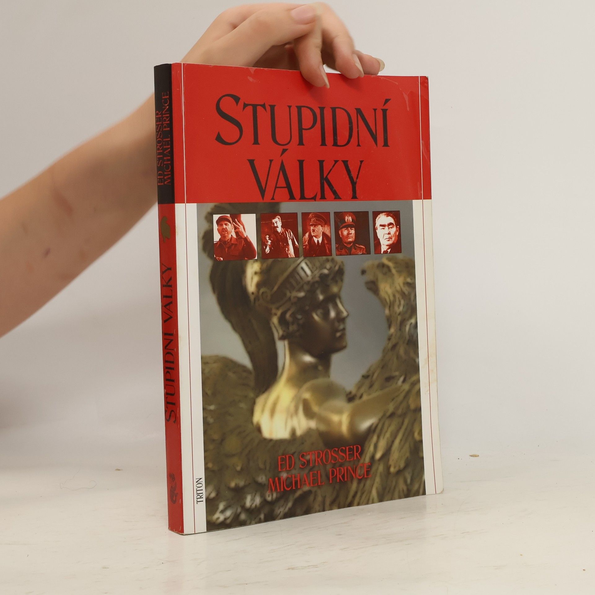 Edward Strosser Stupidní války
