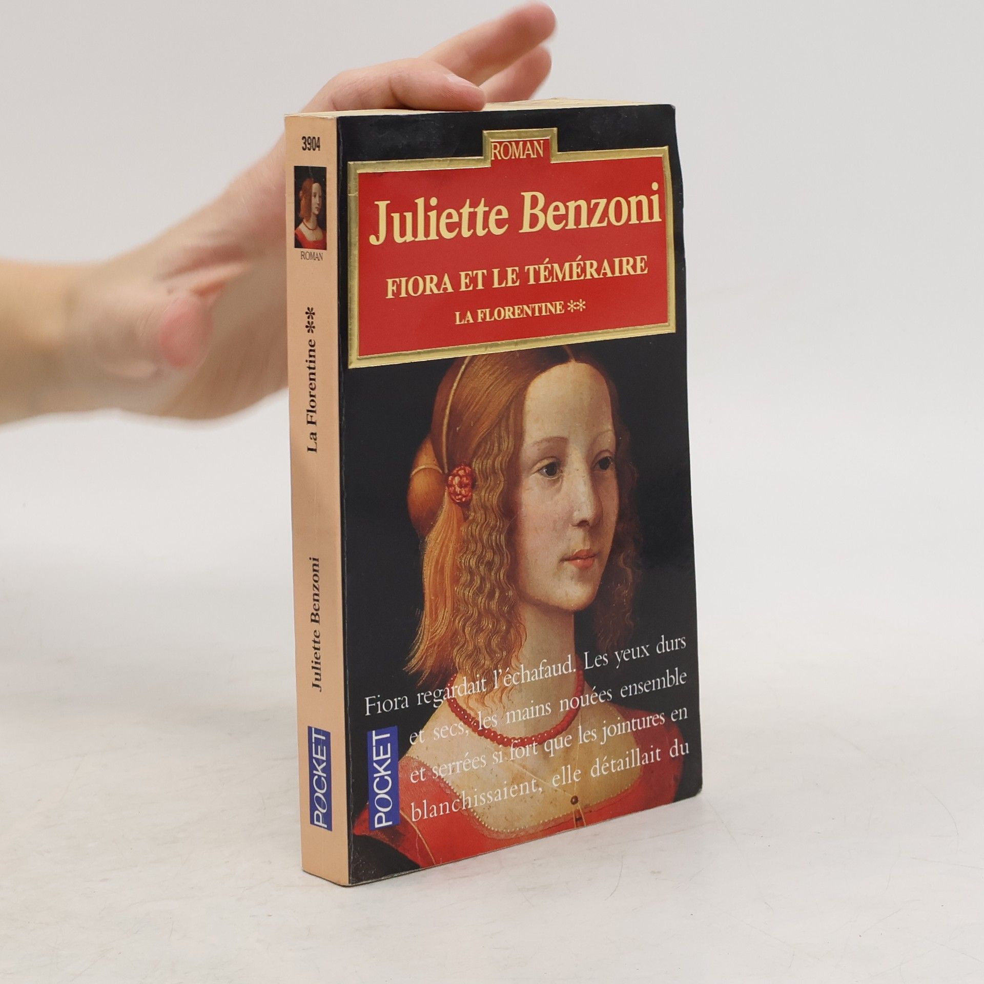 Juliette Benzoni Fiora et le temeraire
