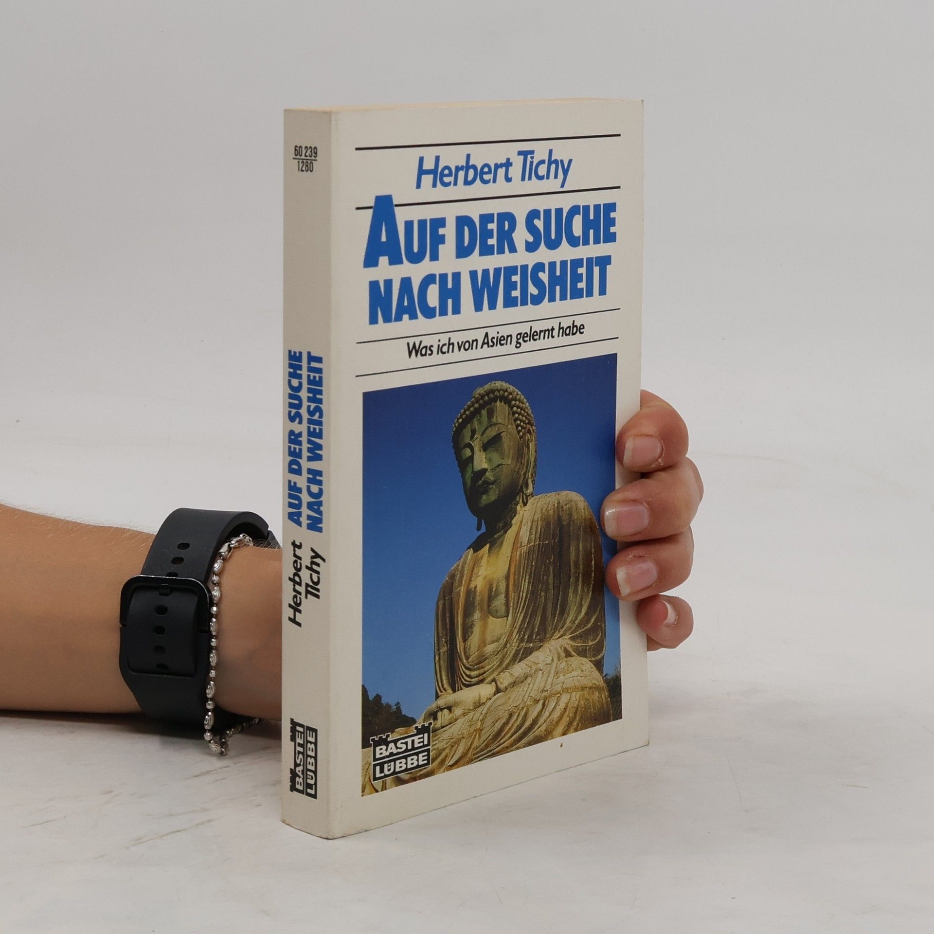 Herbert Tichy Auf der Suche nach Weisheit