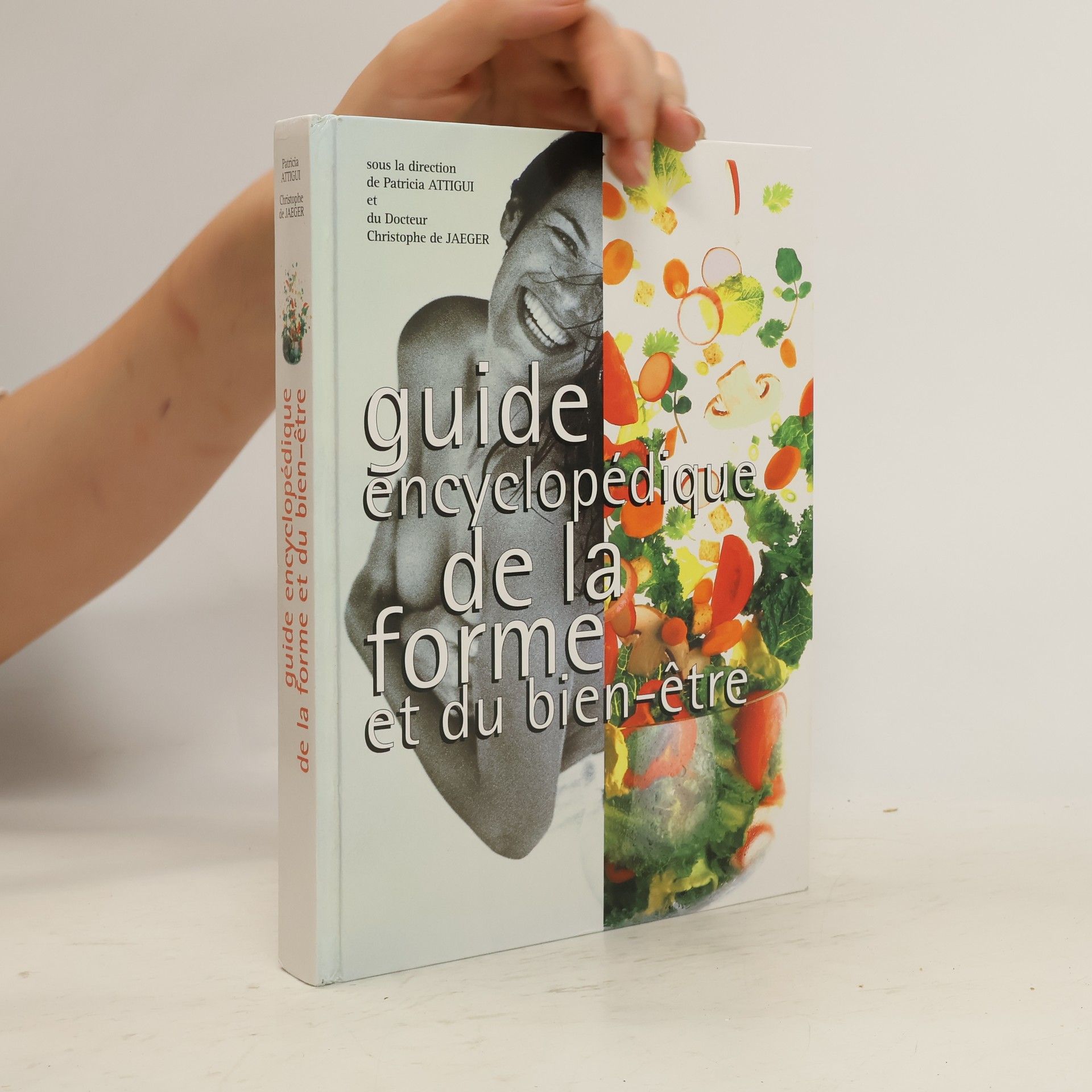 Patricia Attigui Guide encyclopédique de la forme et du bien-être