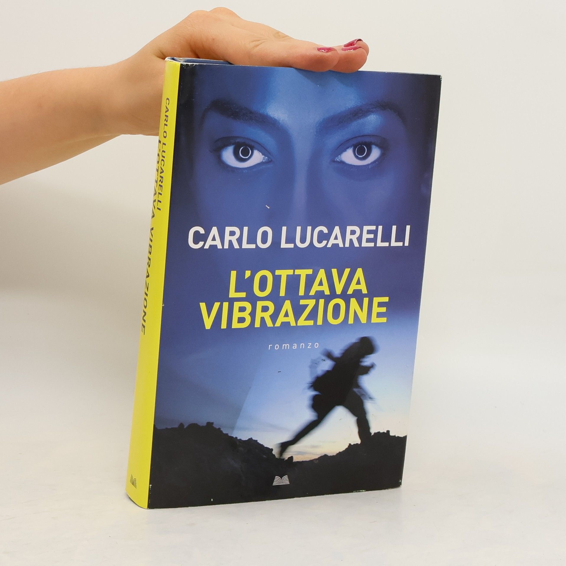 Carlo Lucarelli L'ottava vibrazione