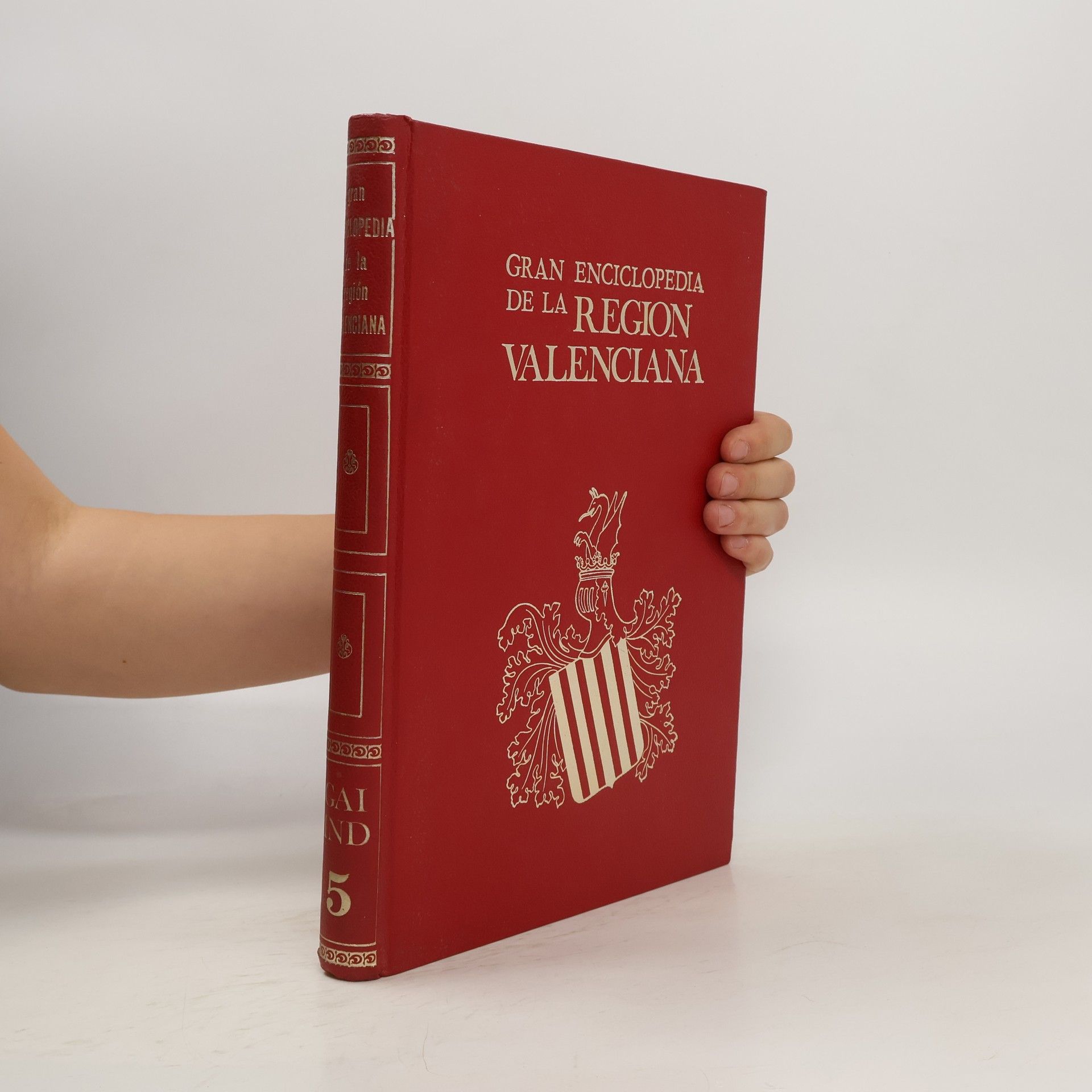 Various authors Gran enciclopedia de la región Valenciana 5