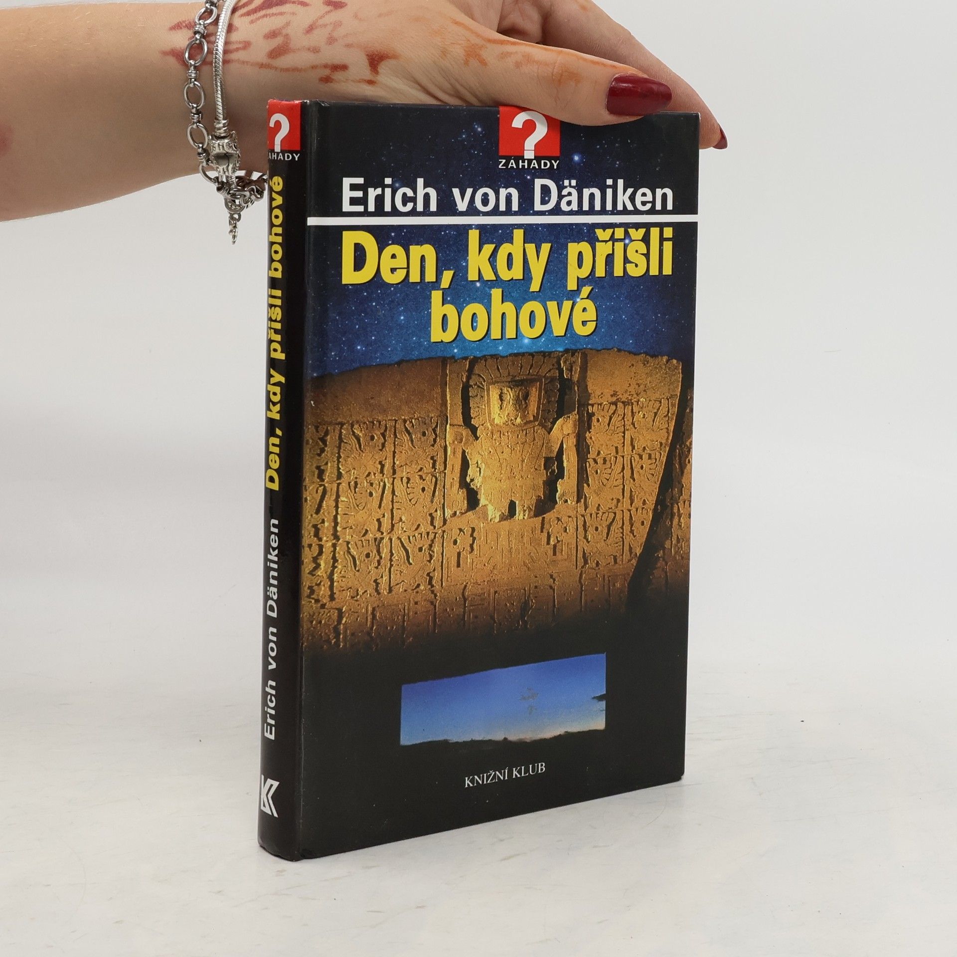 Erich von Däniken Den, kdy přišli bohové