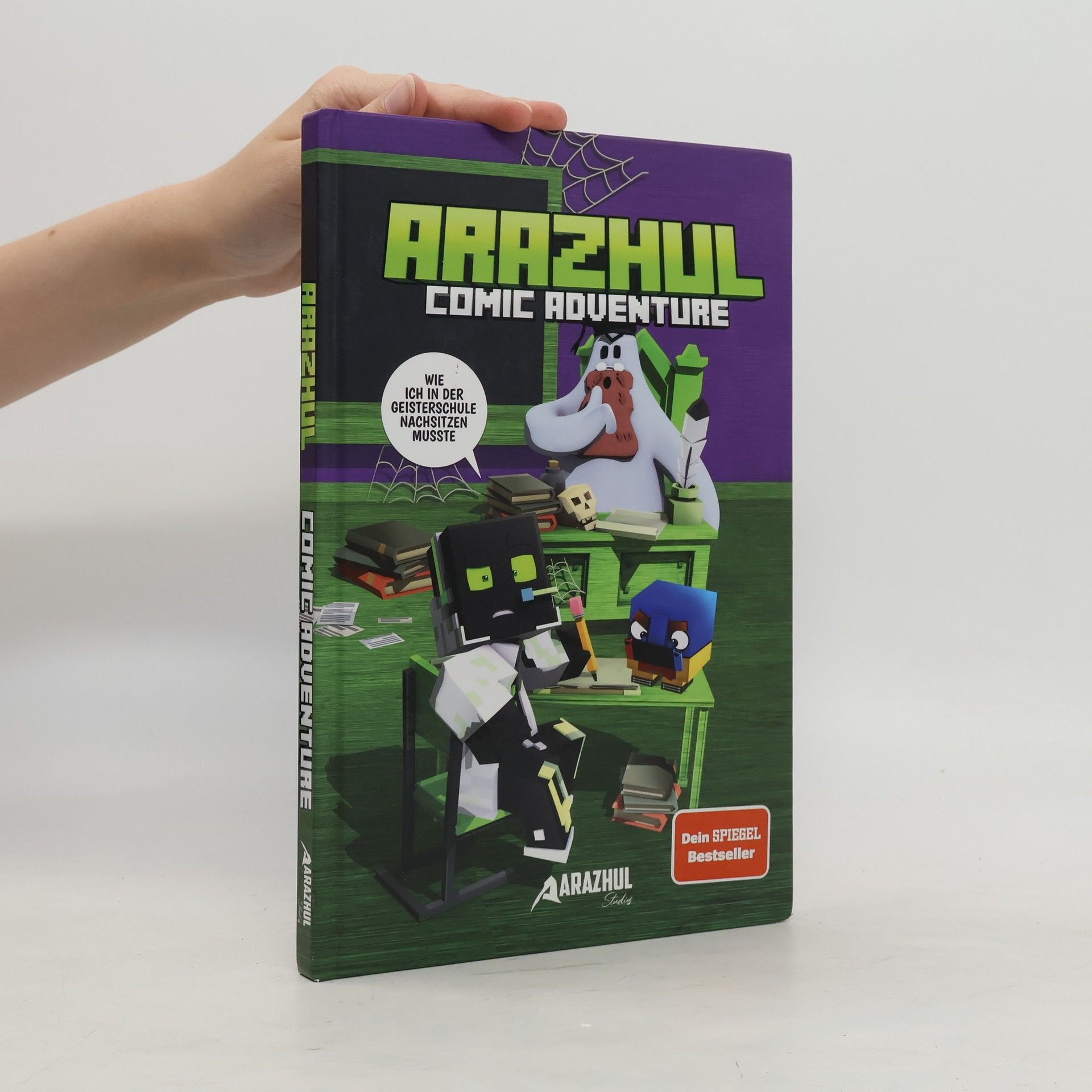 Arazhul Wie ich in der Geisterschule nachsitzen musste - Ein Arazhul-Comic-Adventure