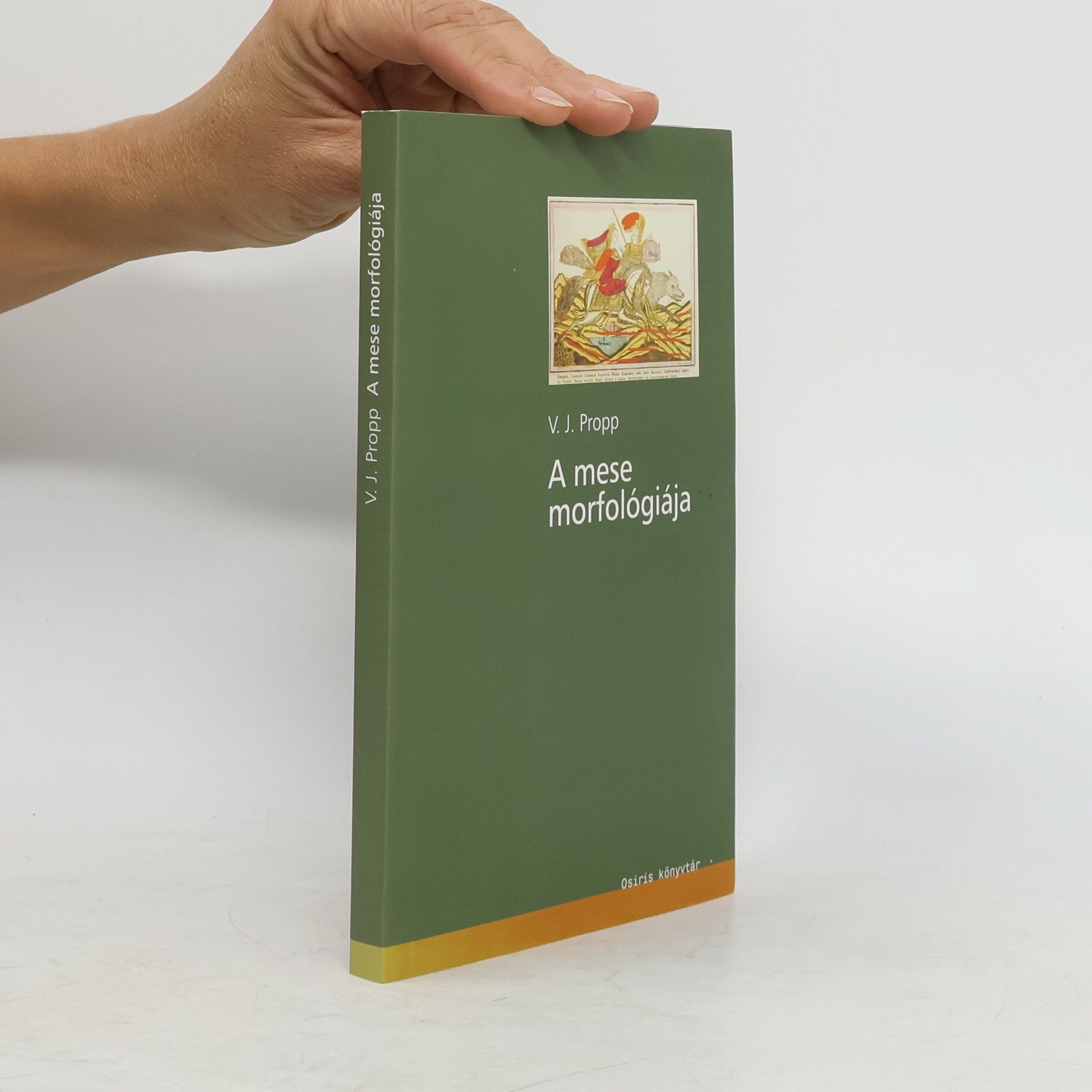 Vladimir Âkovlevič Propp A mese morfológiája