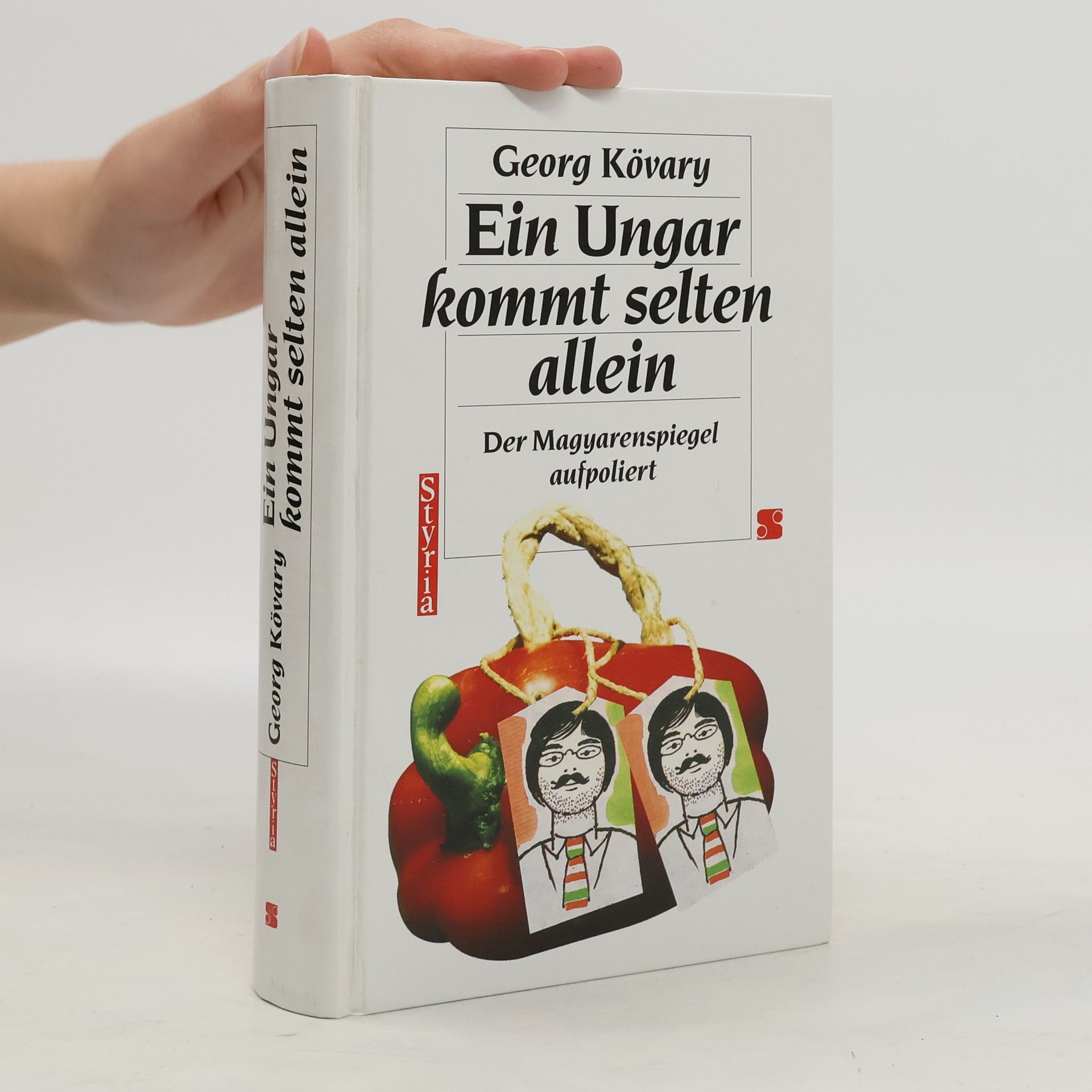 Georg Kövary Ein Ungar kommt selten allein