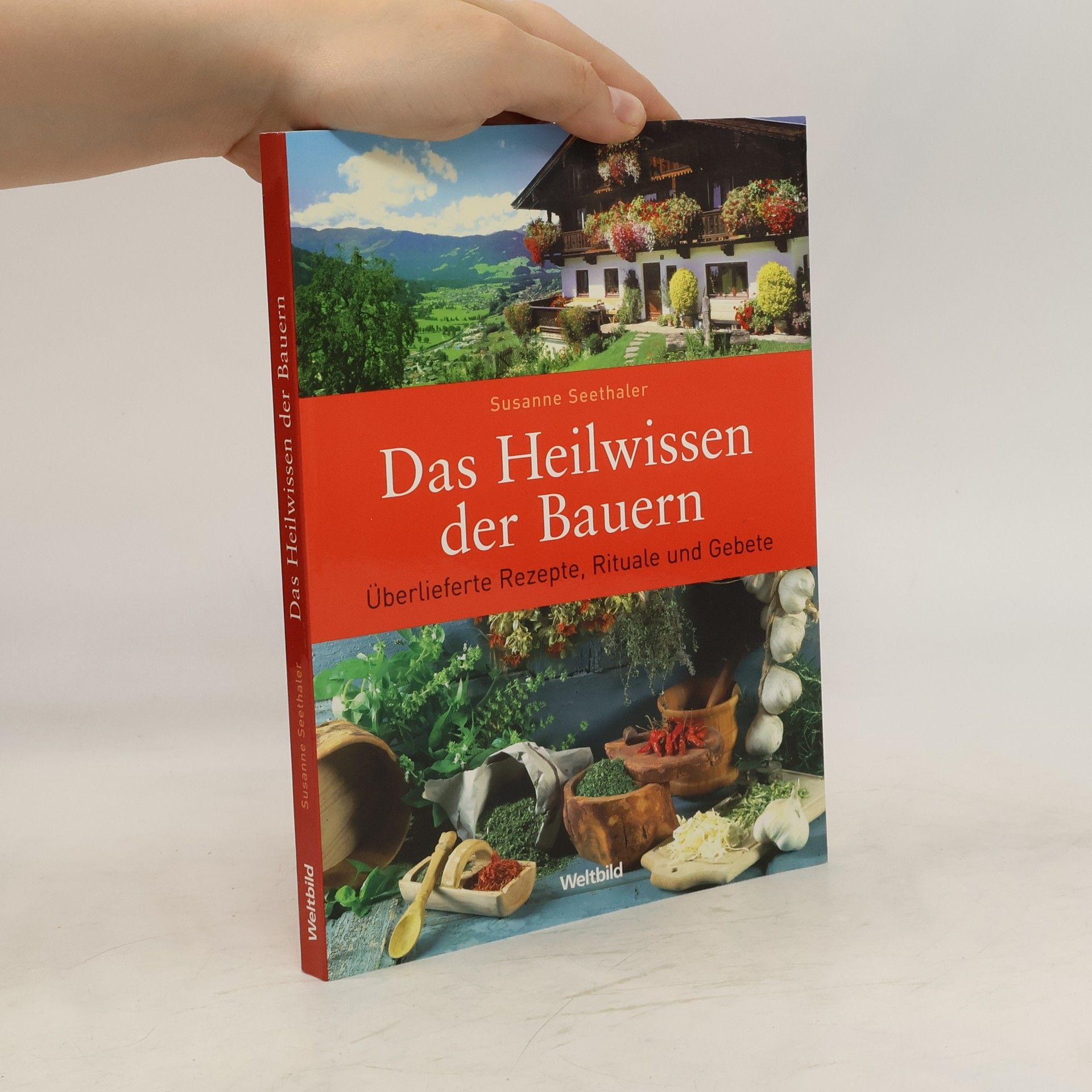 Susanne Seethaler Das Heilwissen der Bauern
