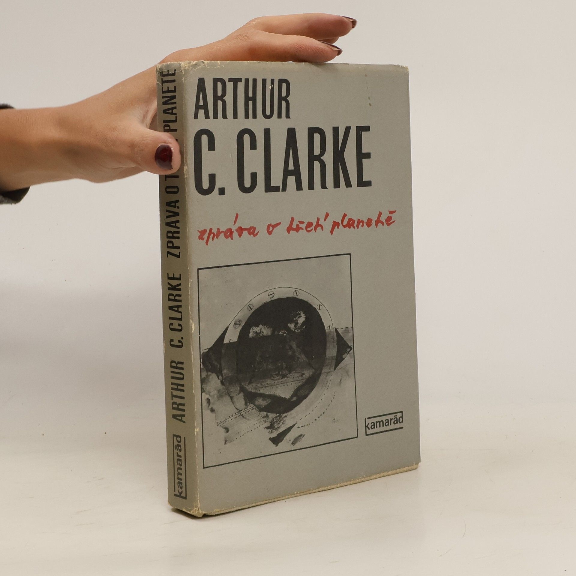 Arthur C. Clarke Zpráva o třetí planetě