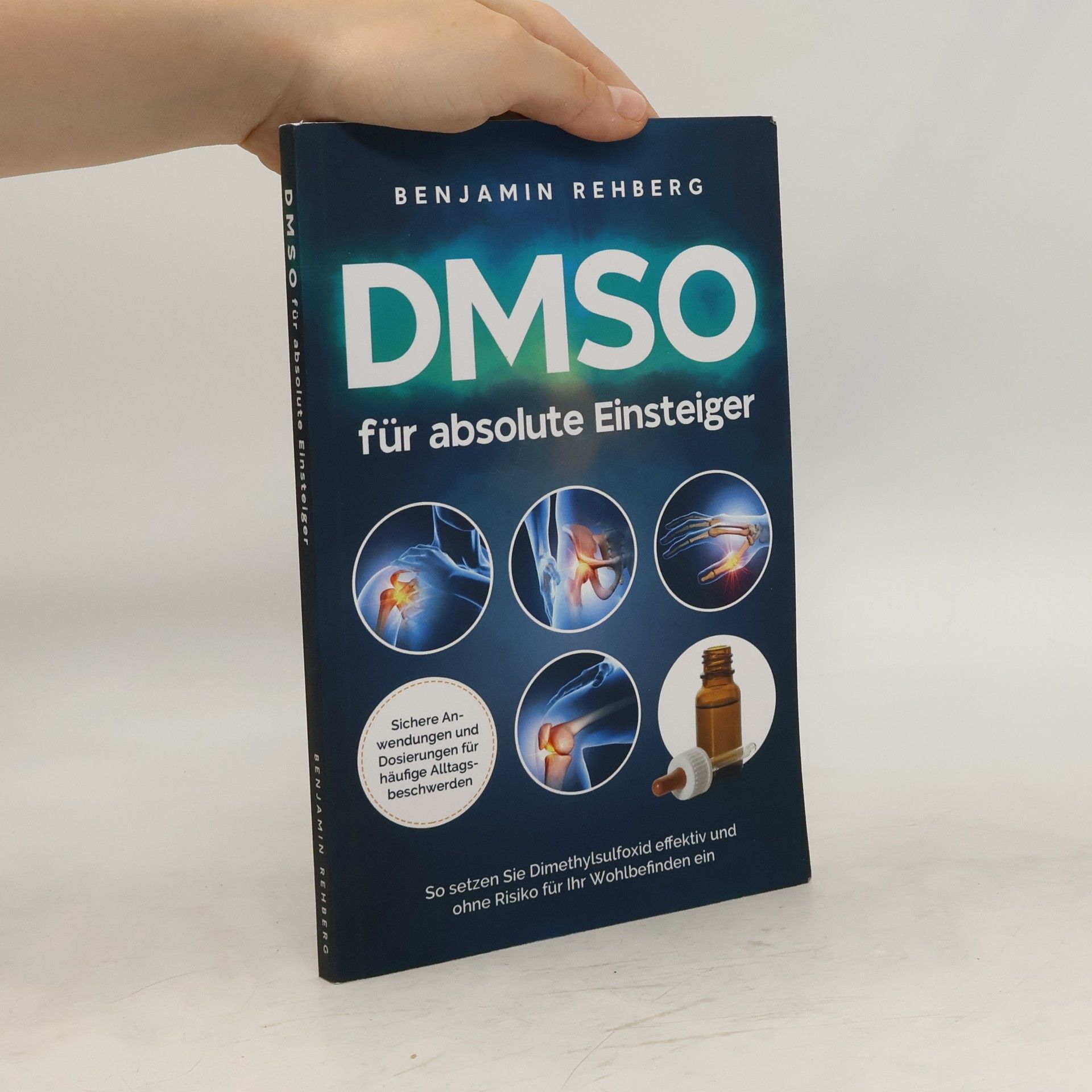 Benjamin Rehberg DMSO für absolute Einsteiger