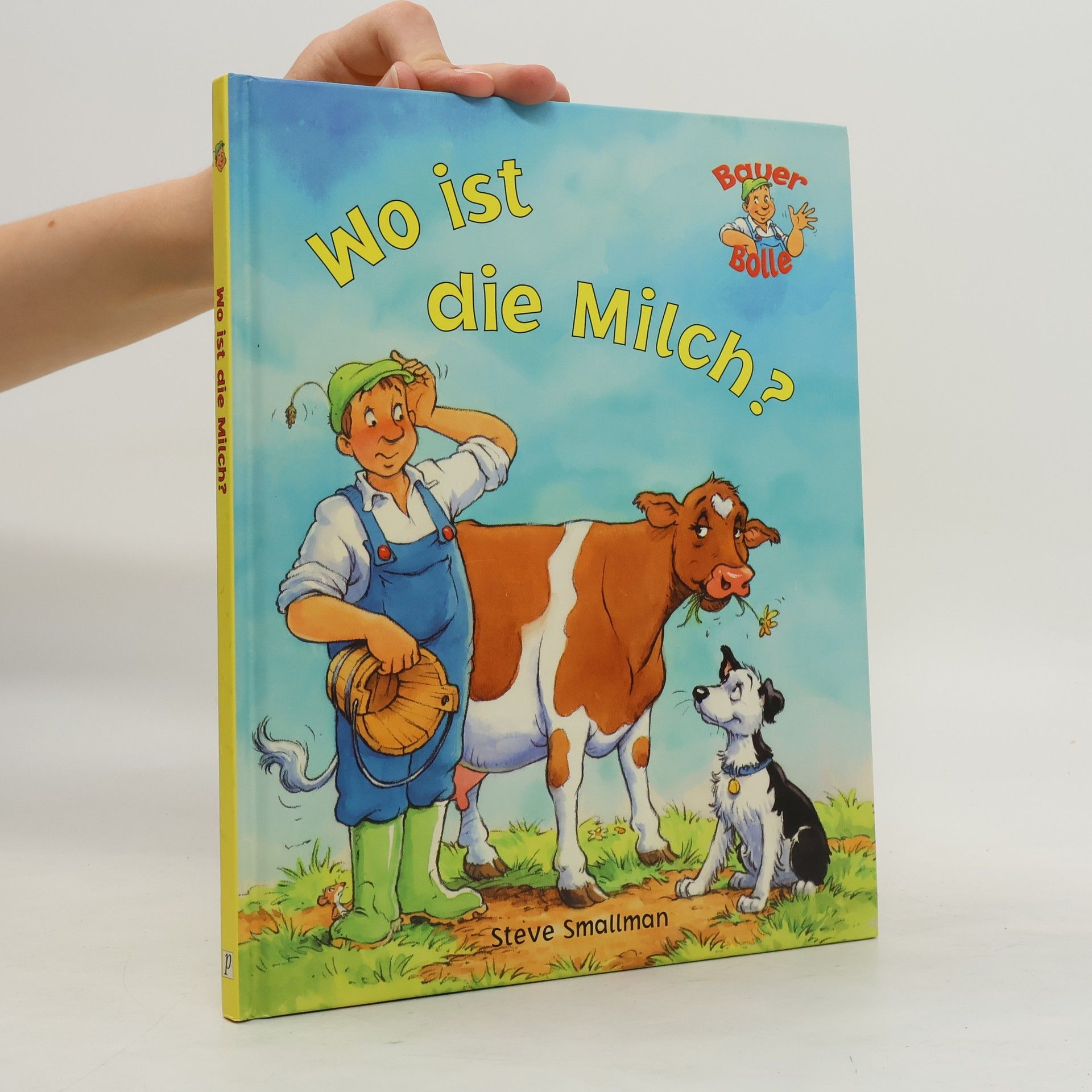 Gaby Goldsack Wo ist die Milch?