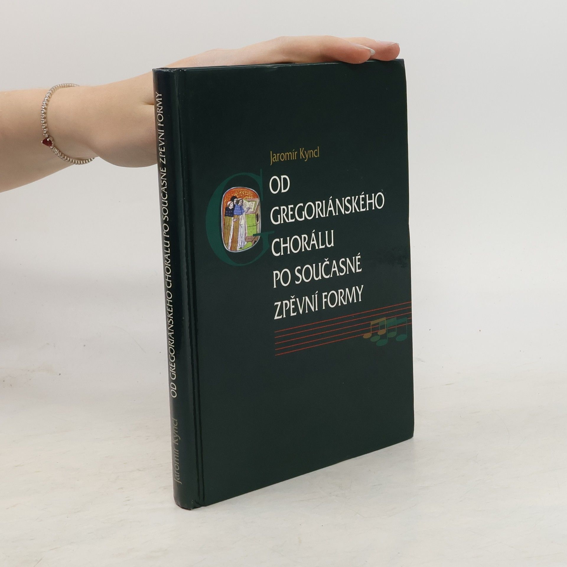 Jaromír Kyncl Od gregoriánského chorálu po současné zpěvní formy