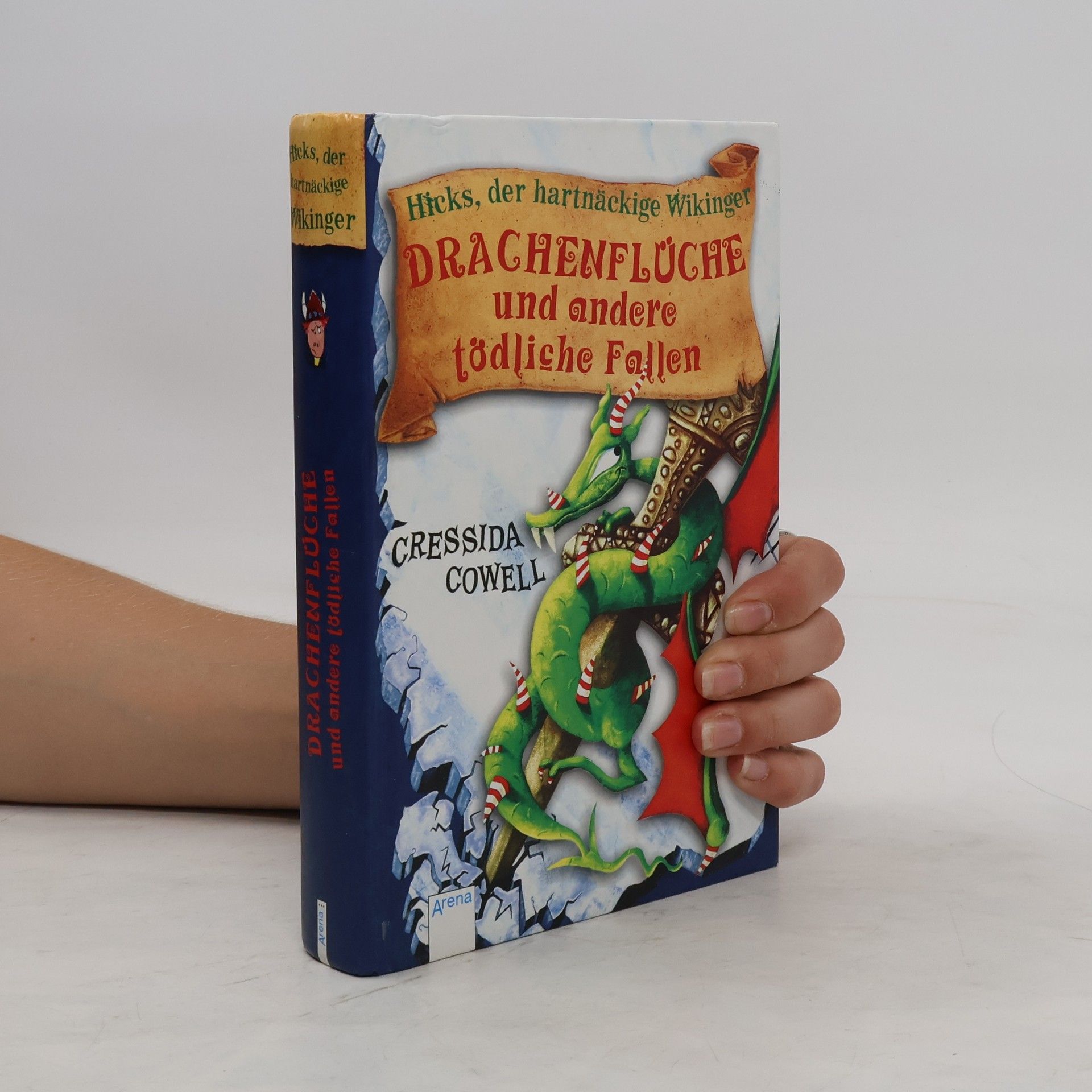 Cressida Cowell Drachenzähmen leicht gemacht - Drachenflüche und andere tödliche Fallen