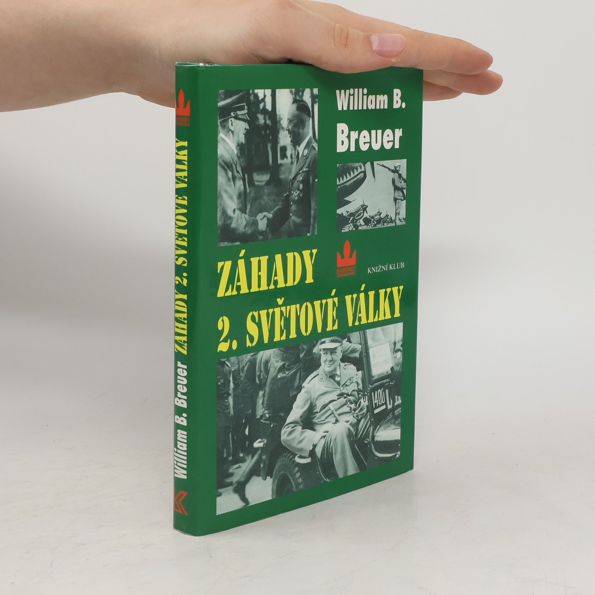 William Breuer Záhady 2. světové války