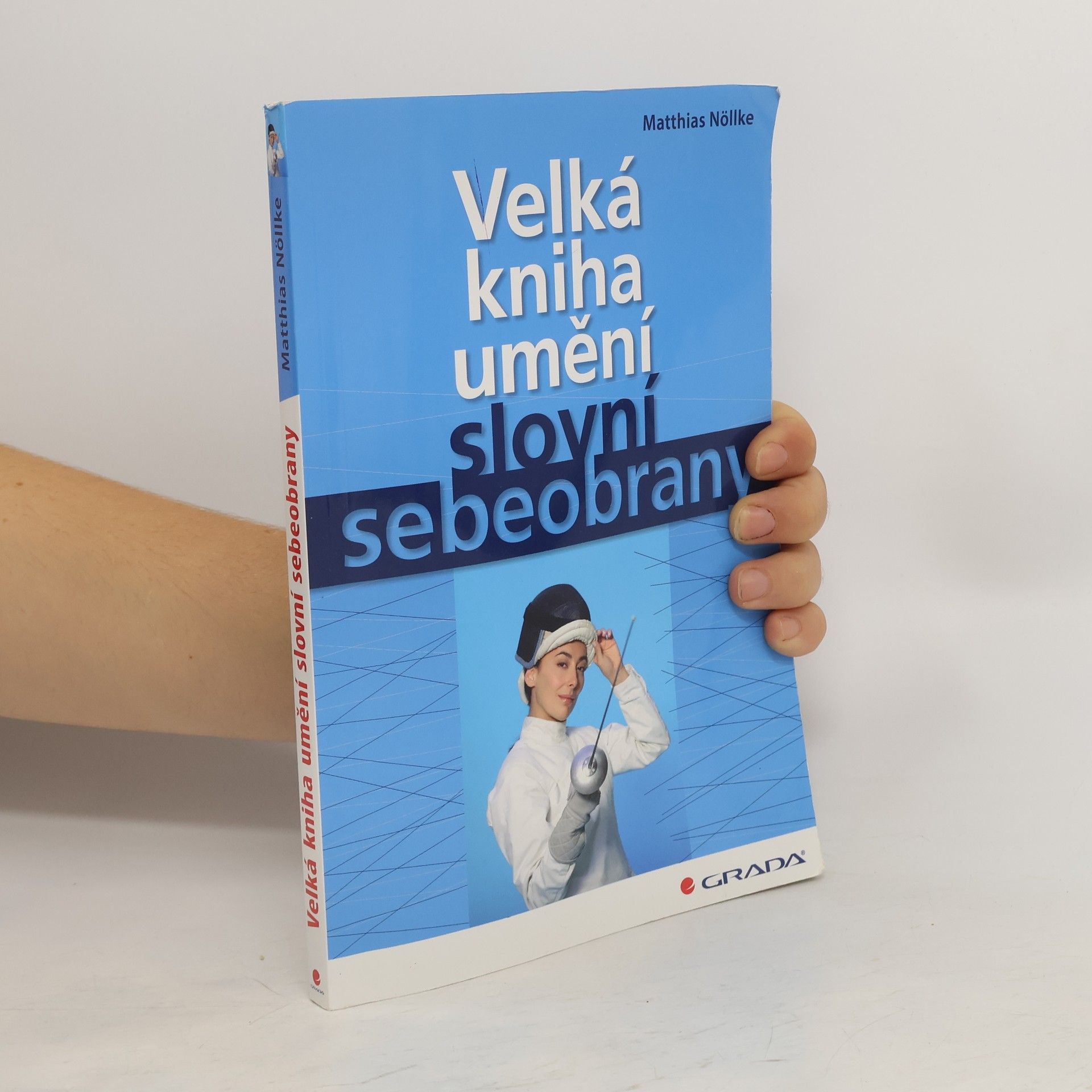 Matthias Nöllke Velká kniha umění slovní sebeobrany