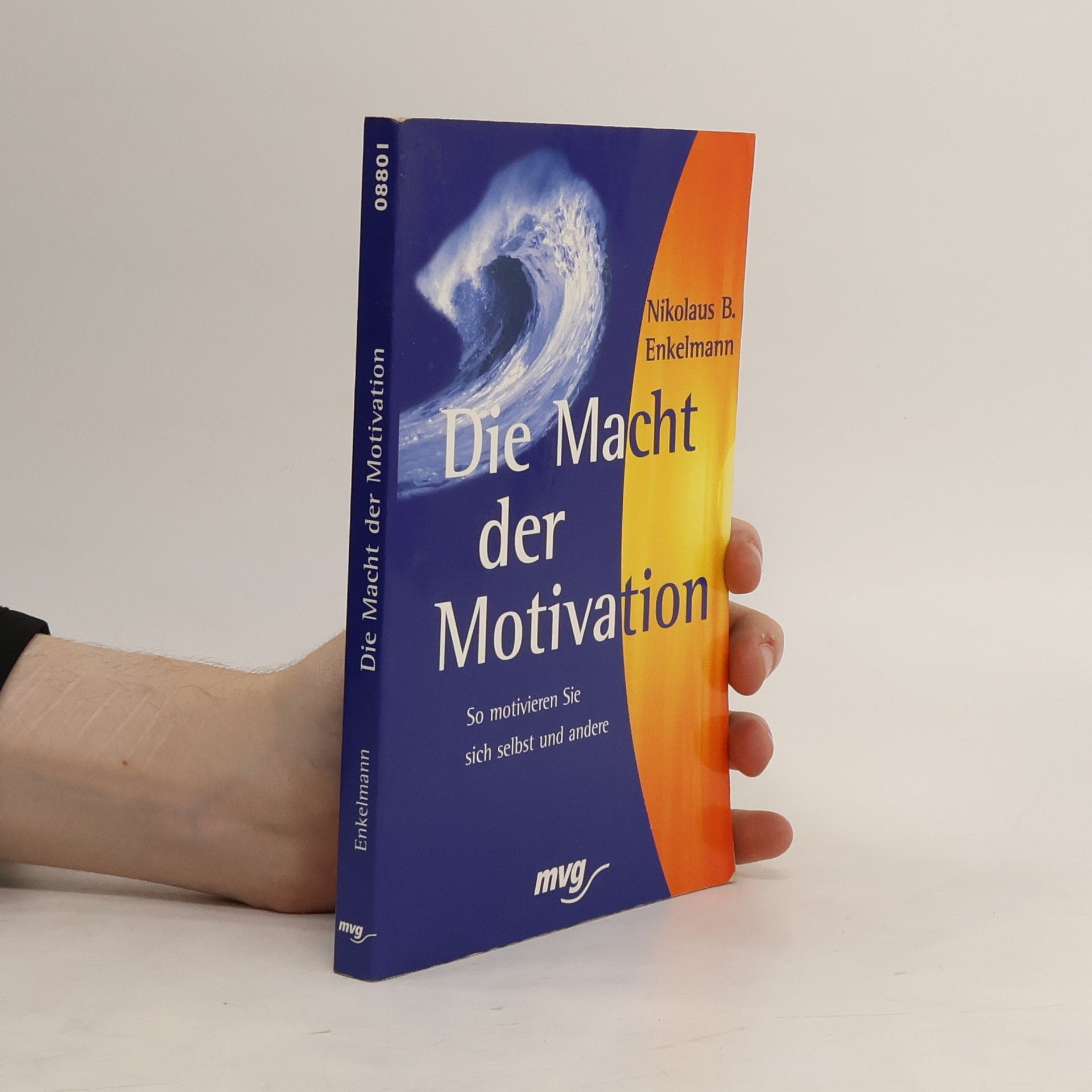 Nikolaus Enkelmann Die Macht der Motivation