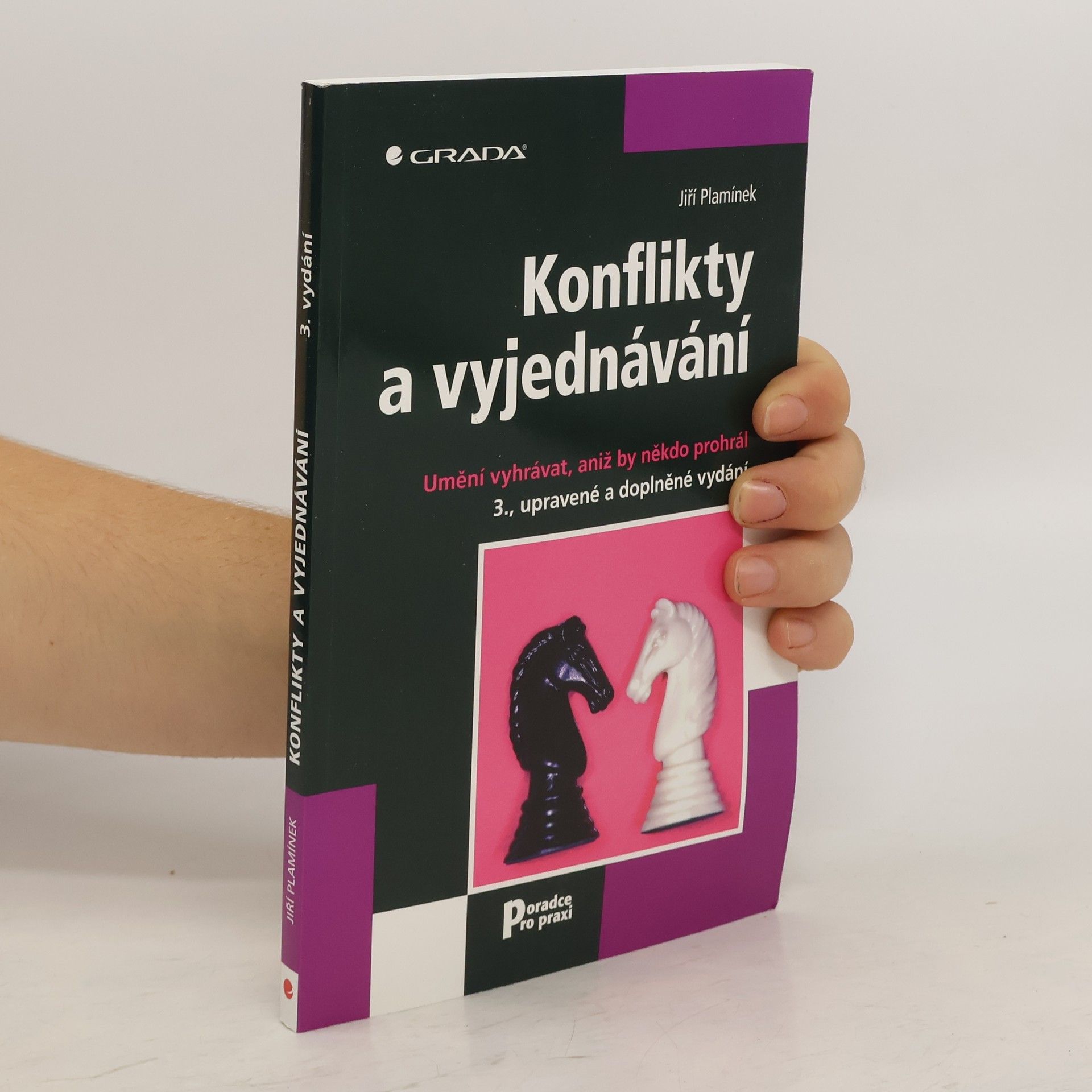 Jiří Plamínek Konflikty a vyjednávání : umění vyhrávat, aniž by někdo prohrál