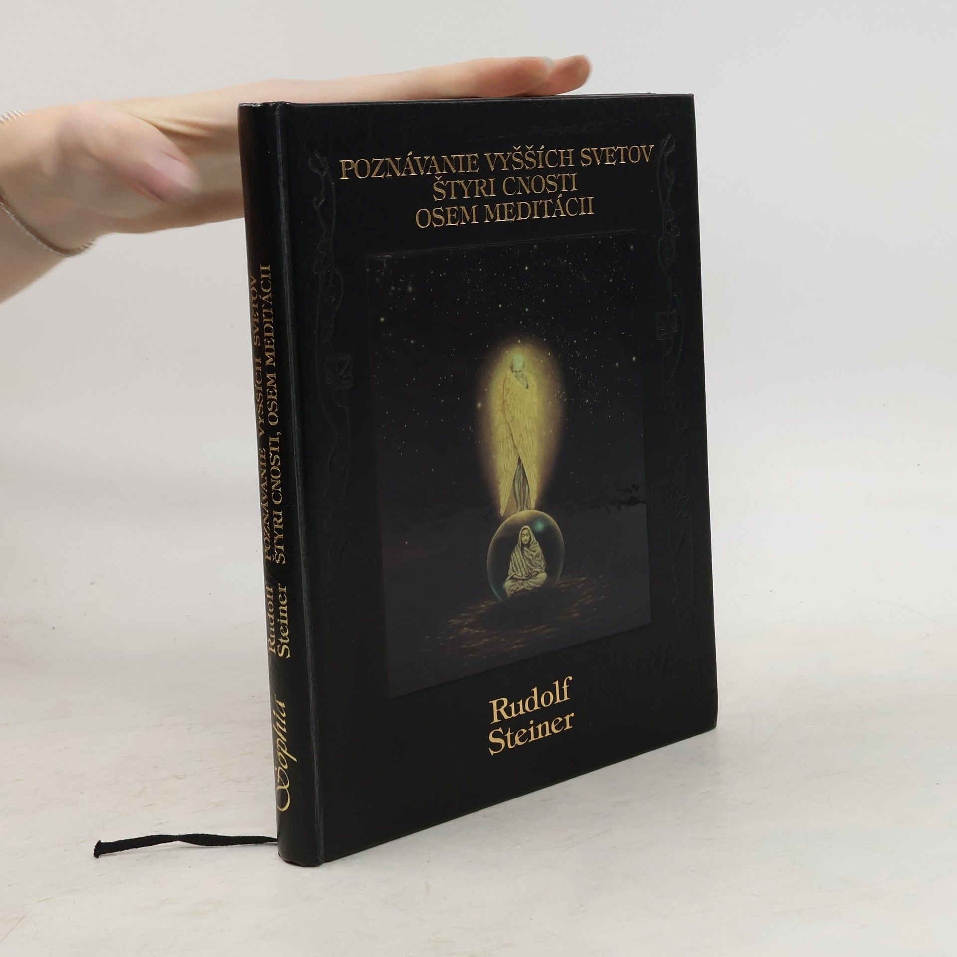 Rudolf Steiner Poznávanie vyšších svetov - Štyri cnosti - Osem meditácii