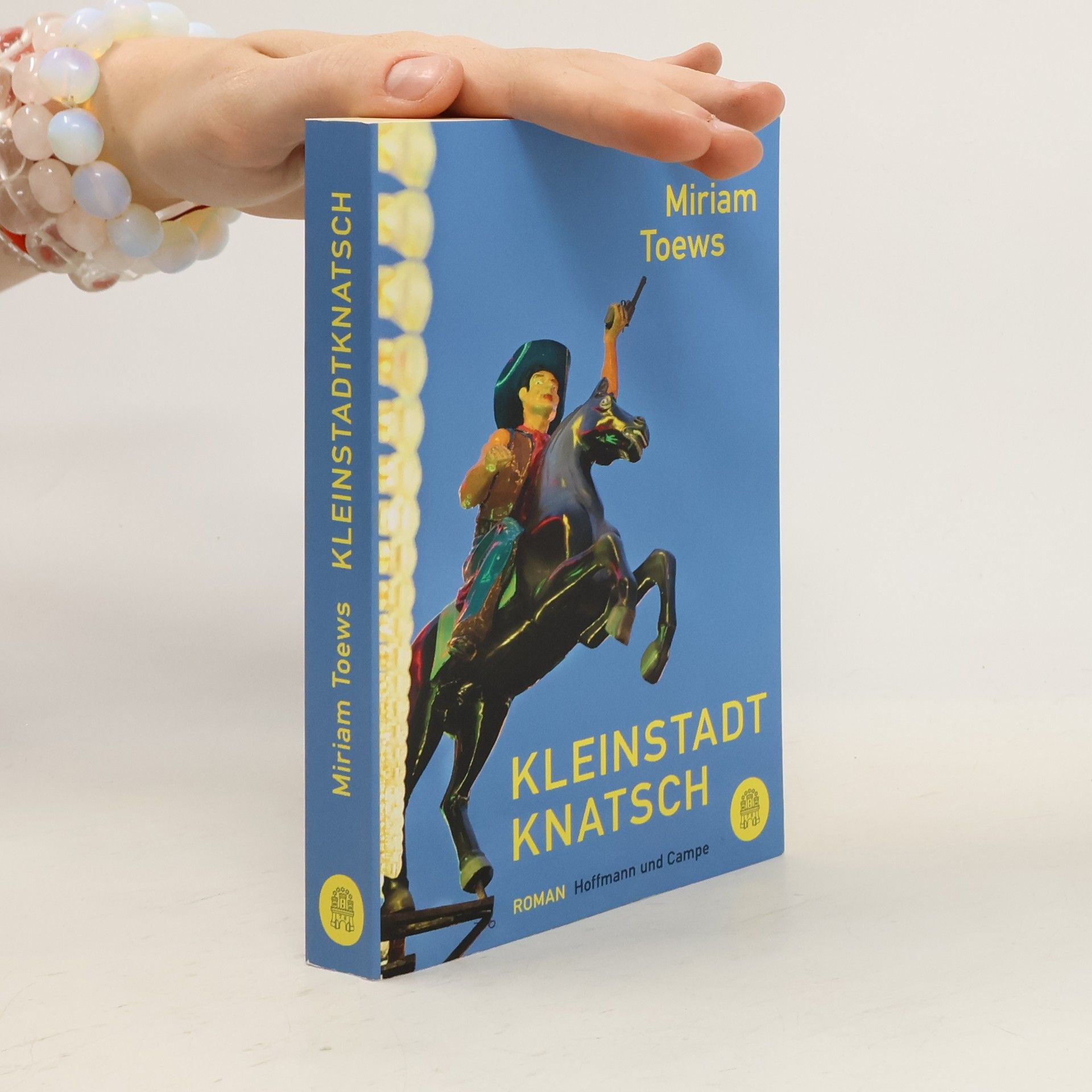 Miriam Toews Kleinstadtknatsch