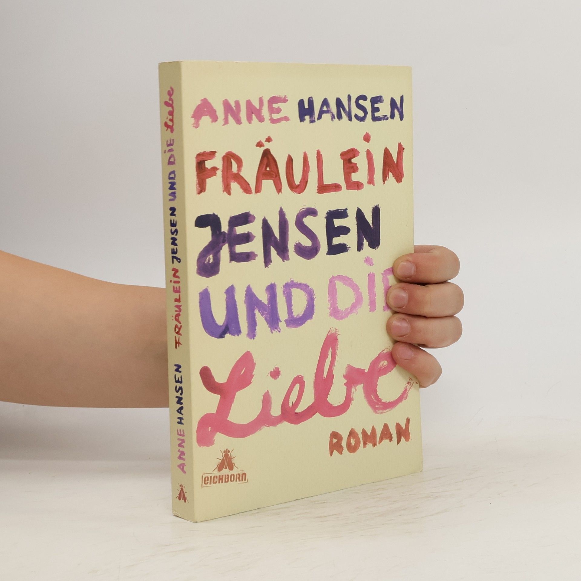 Anne Hansen Fräulein Jensen und die Liebe