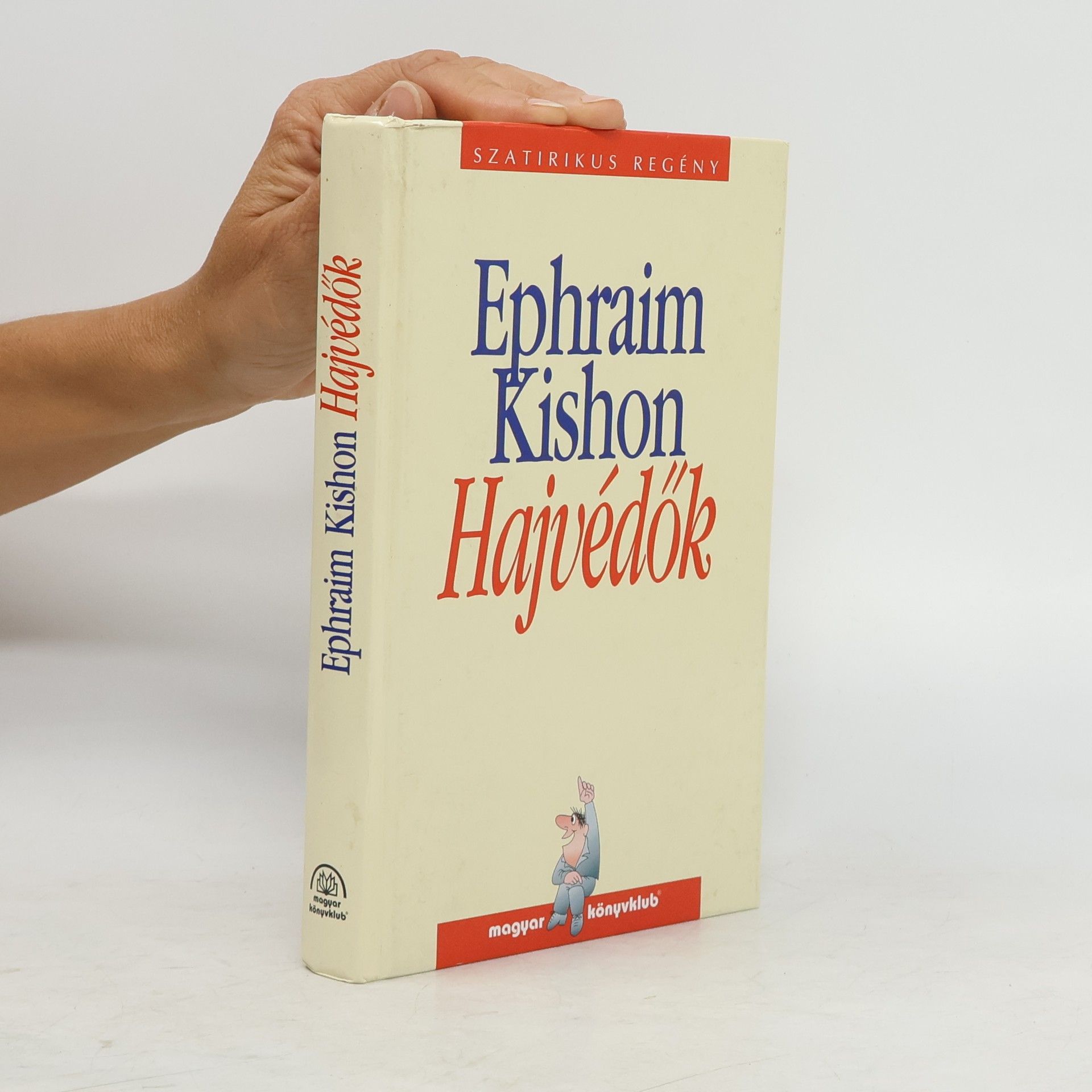 Ephraim Kishon Hajvédők