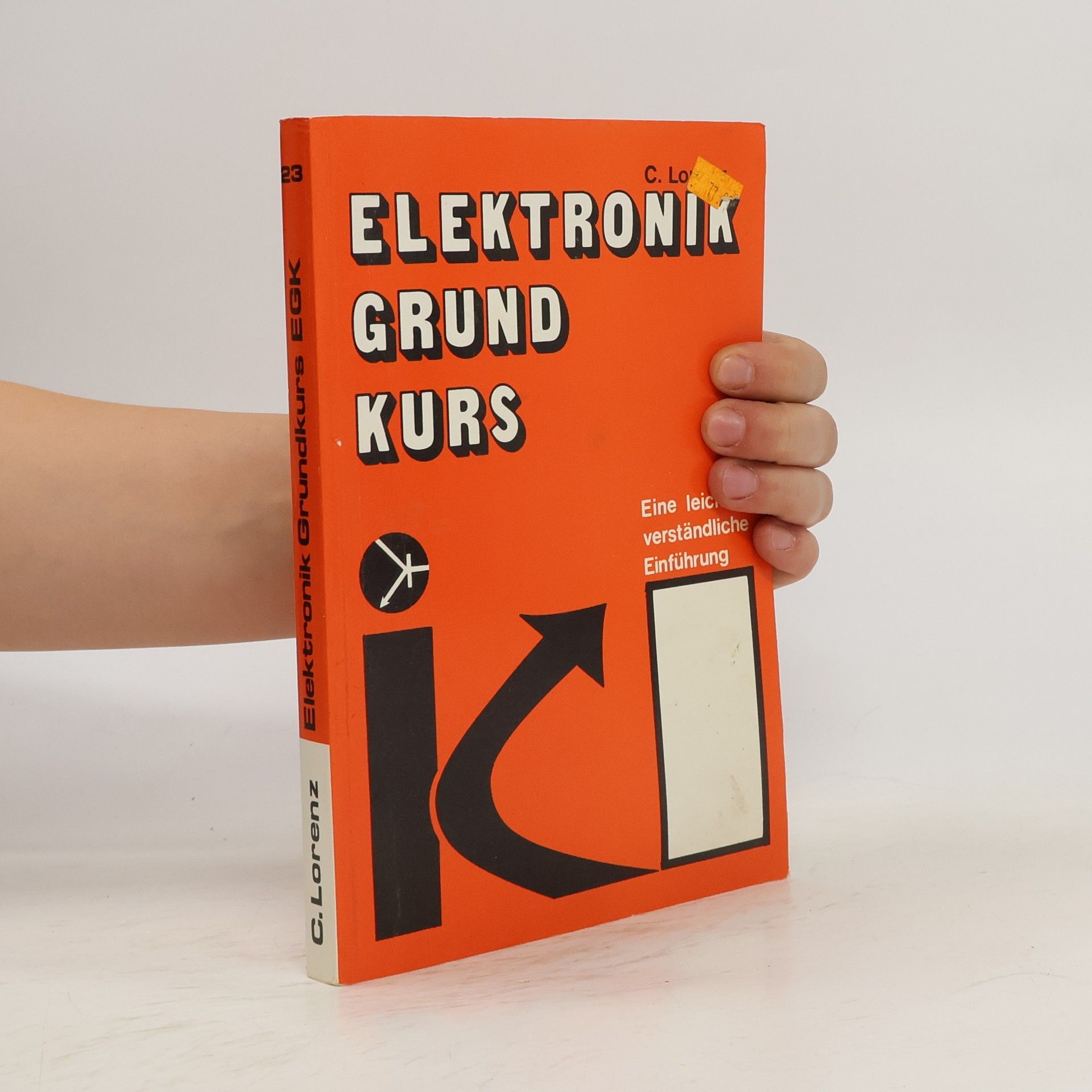 C. Lorenz Elektronik Grund Kurs
