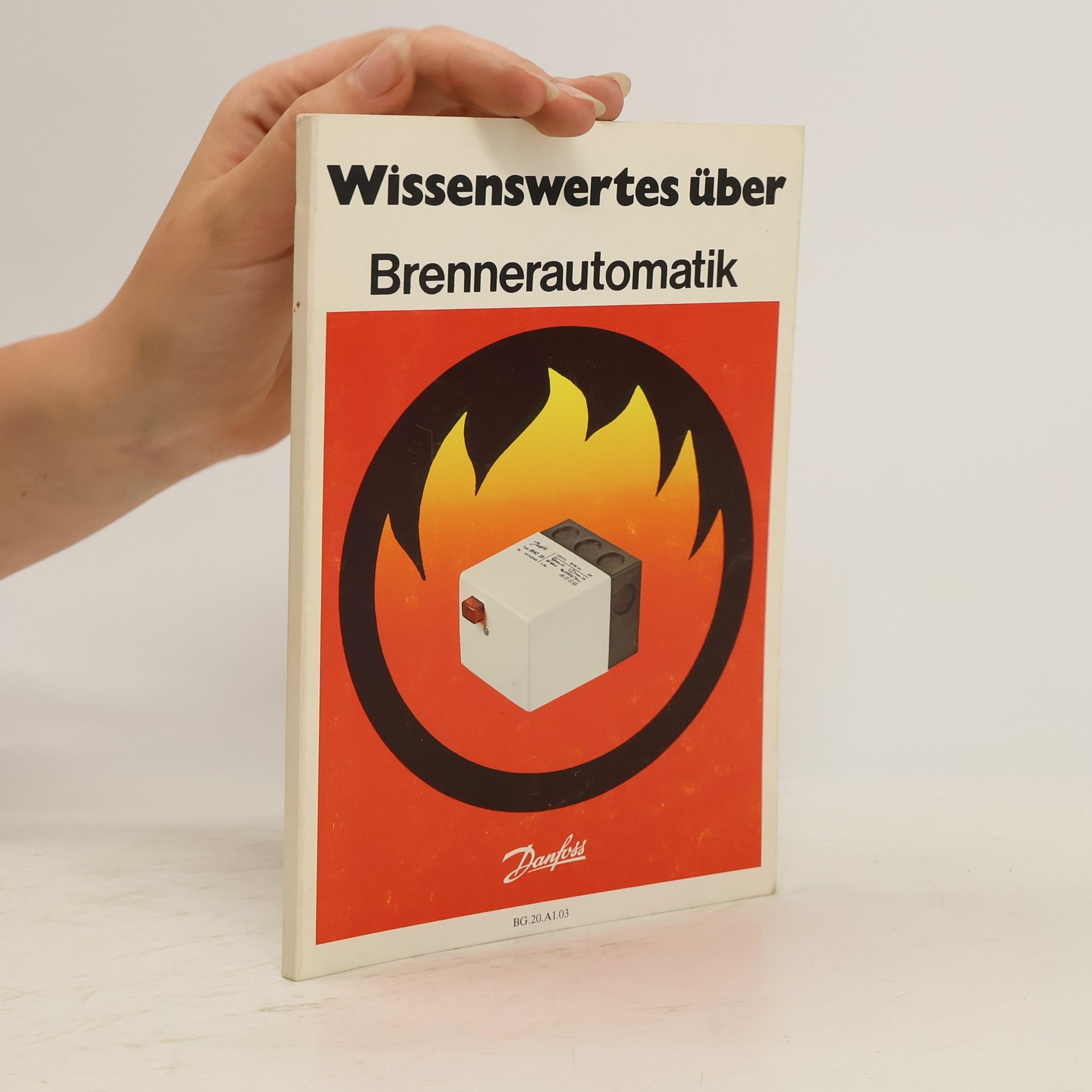 Autorenkollektiv Wissenswertes über Brennerautomatik