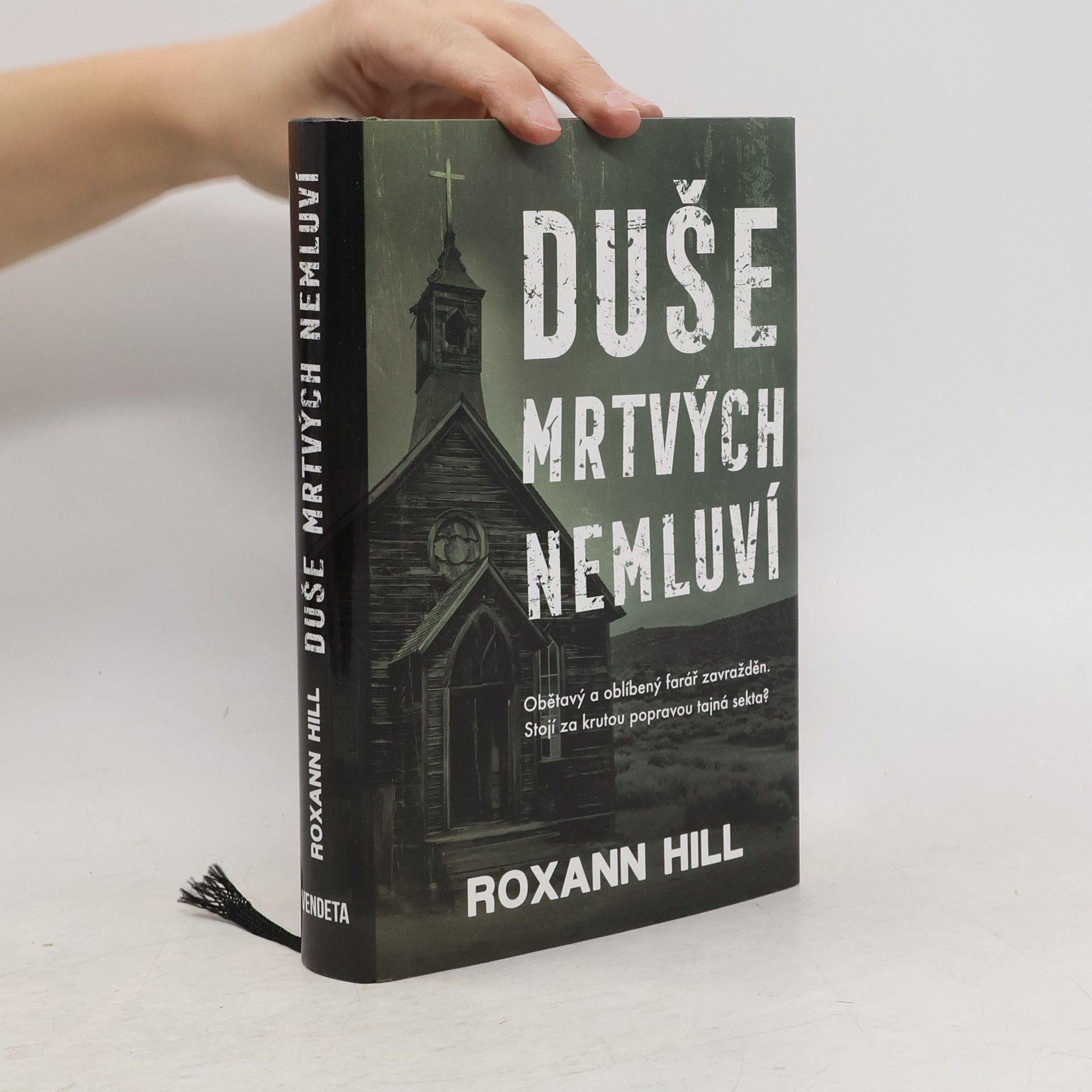 Roxann Hill Duše mrtvých nemluví