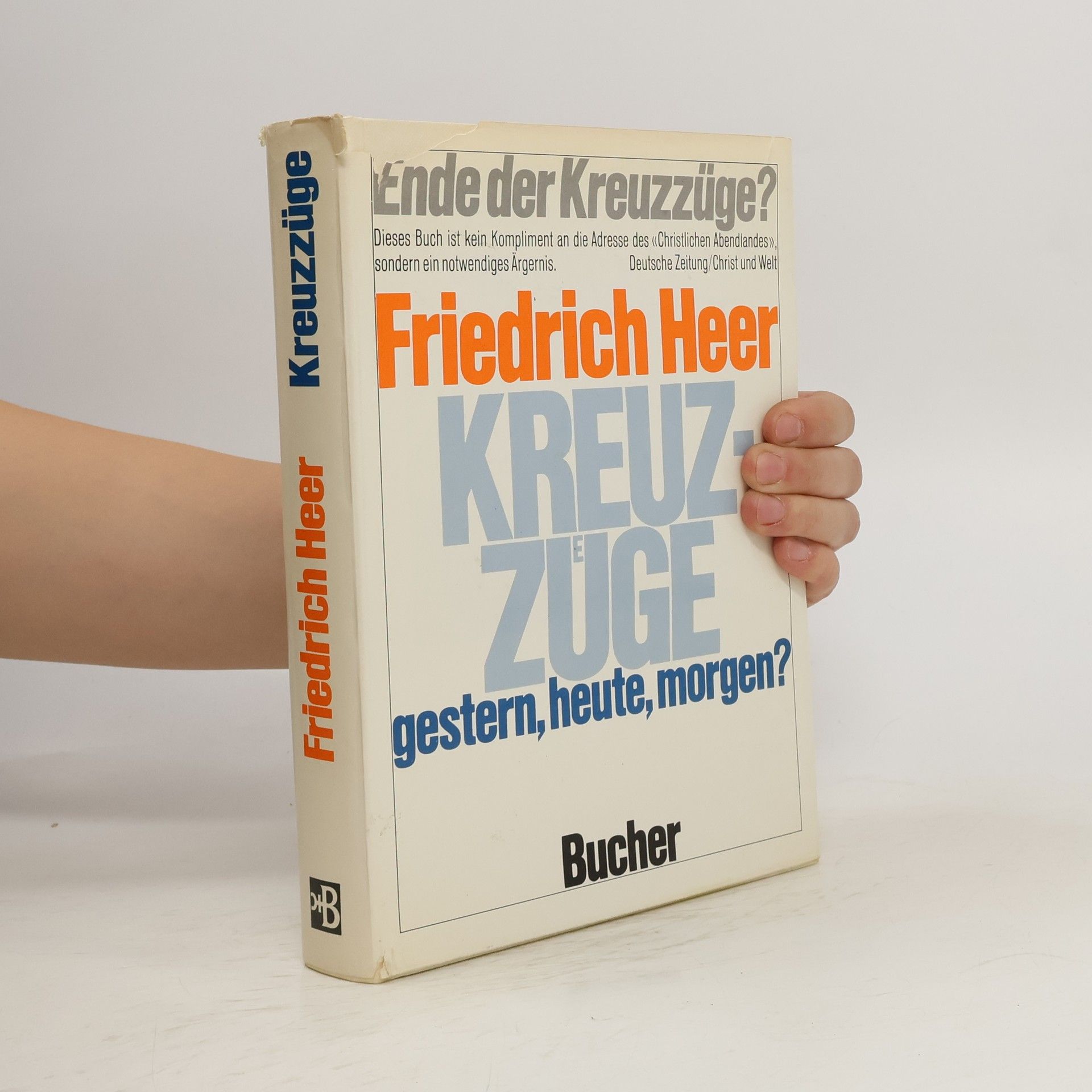 Friedrich Heer Kreuzzüge