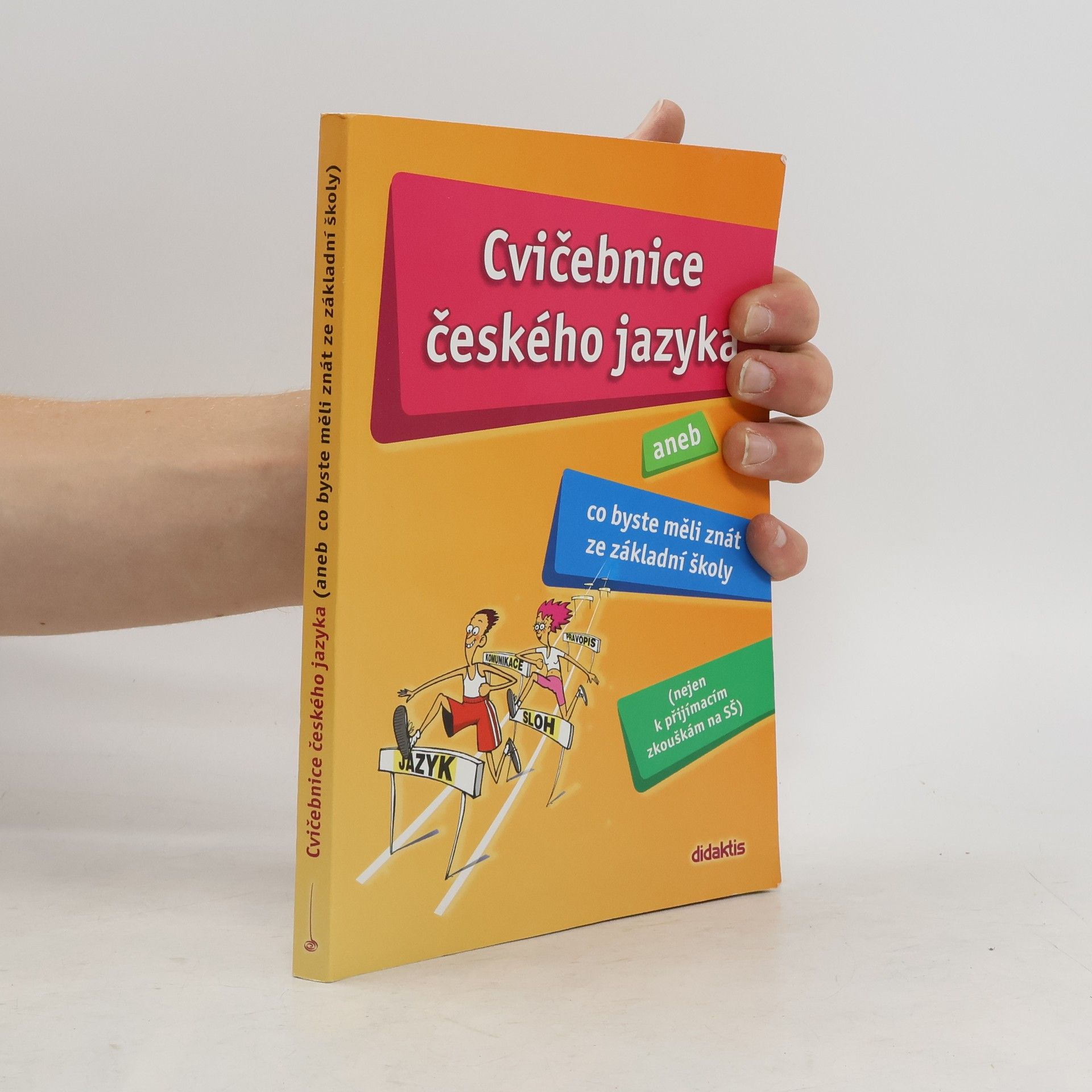 Hana Barone Cvičebnice českého jazyka, aneb, Co byste měli znát ze základní školy