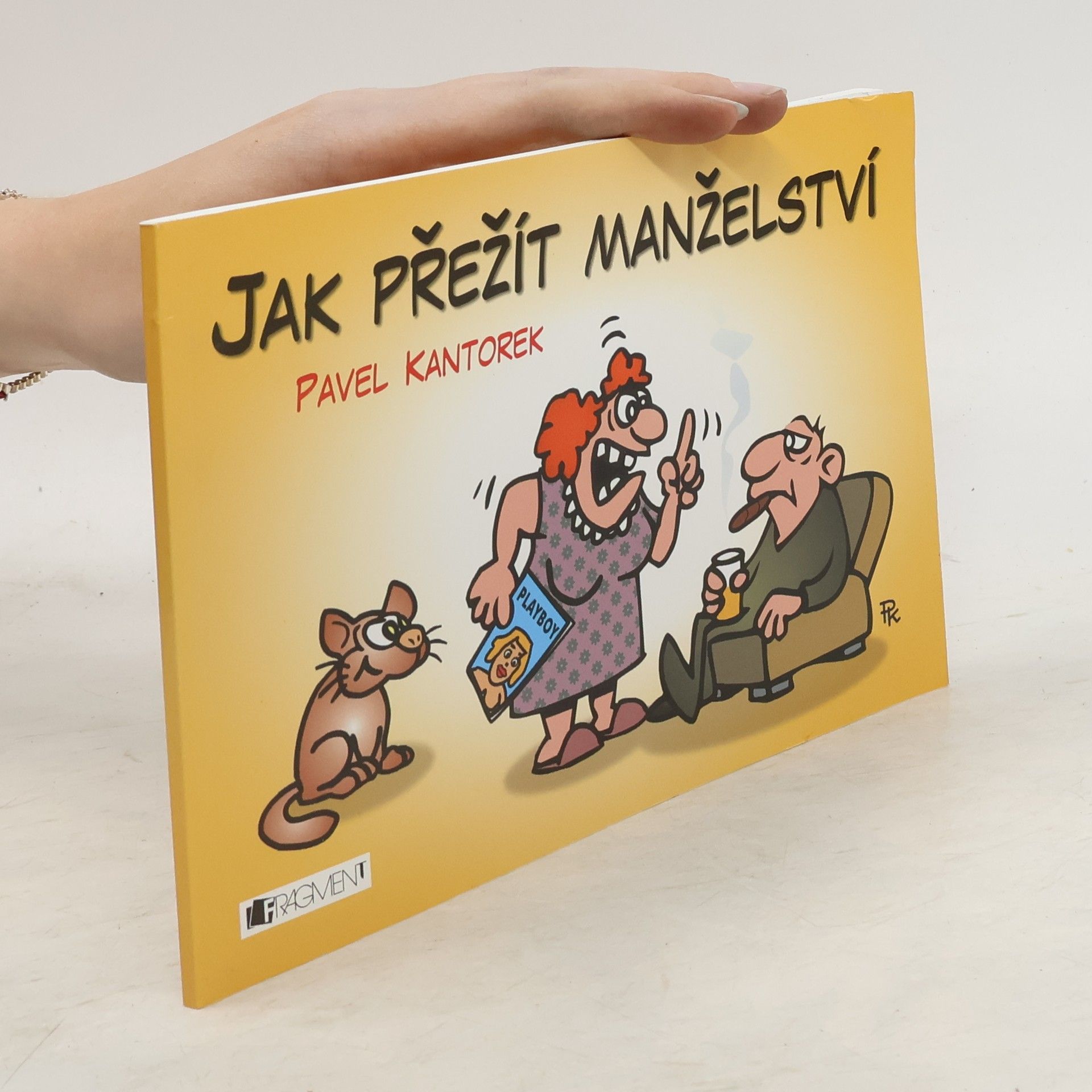 Pavel Kantorek Jak přežít manželství