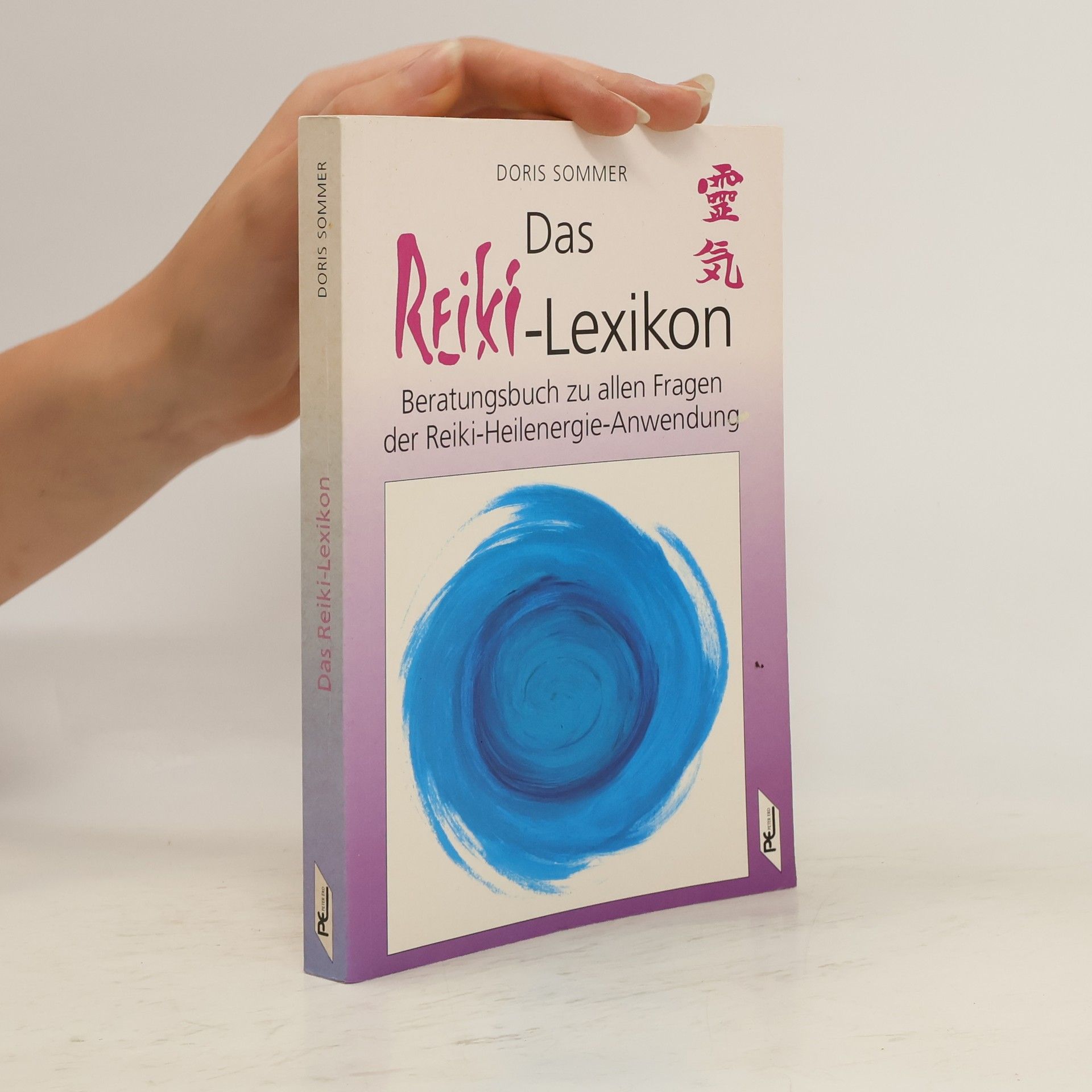 Doris Sommer Das Reiki-Lexikon