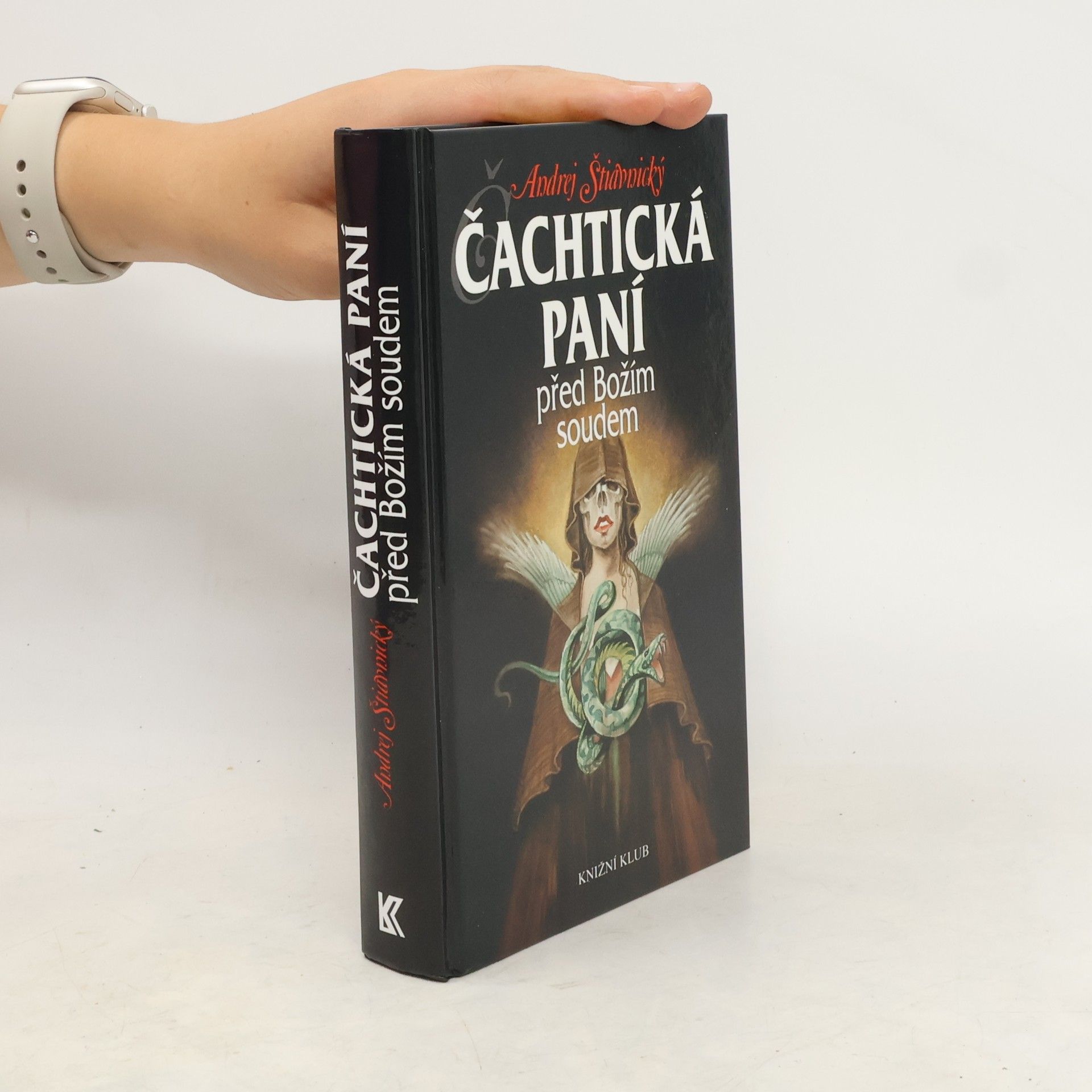 Andrej Štiavnický Čachtická paní před Božím soudem