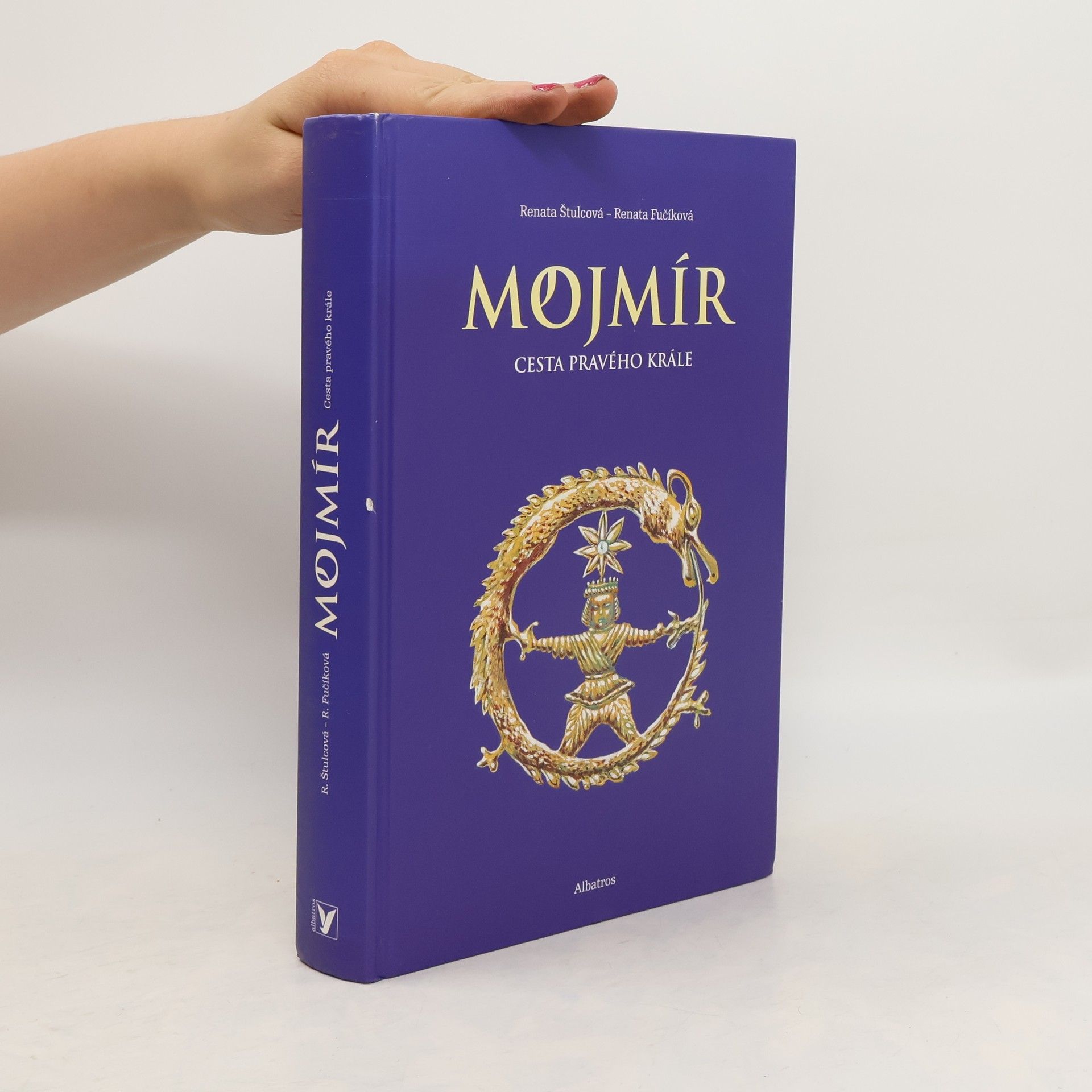 Mojmír: Cesta pravého krále