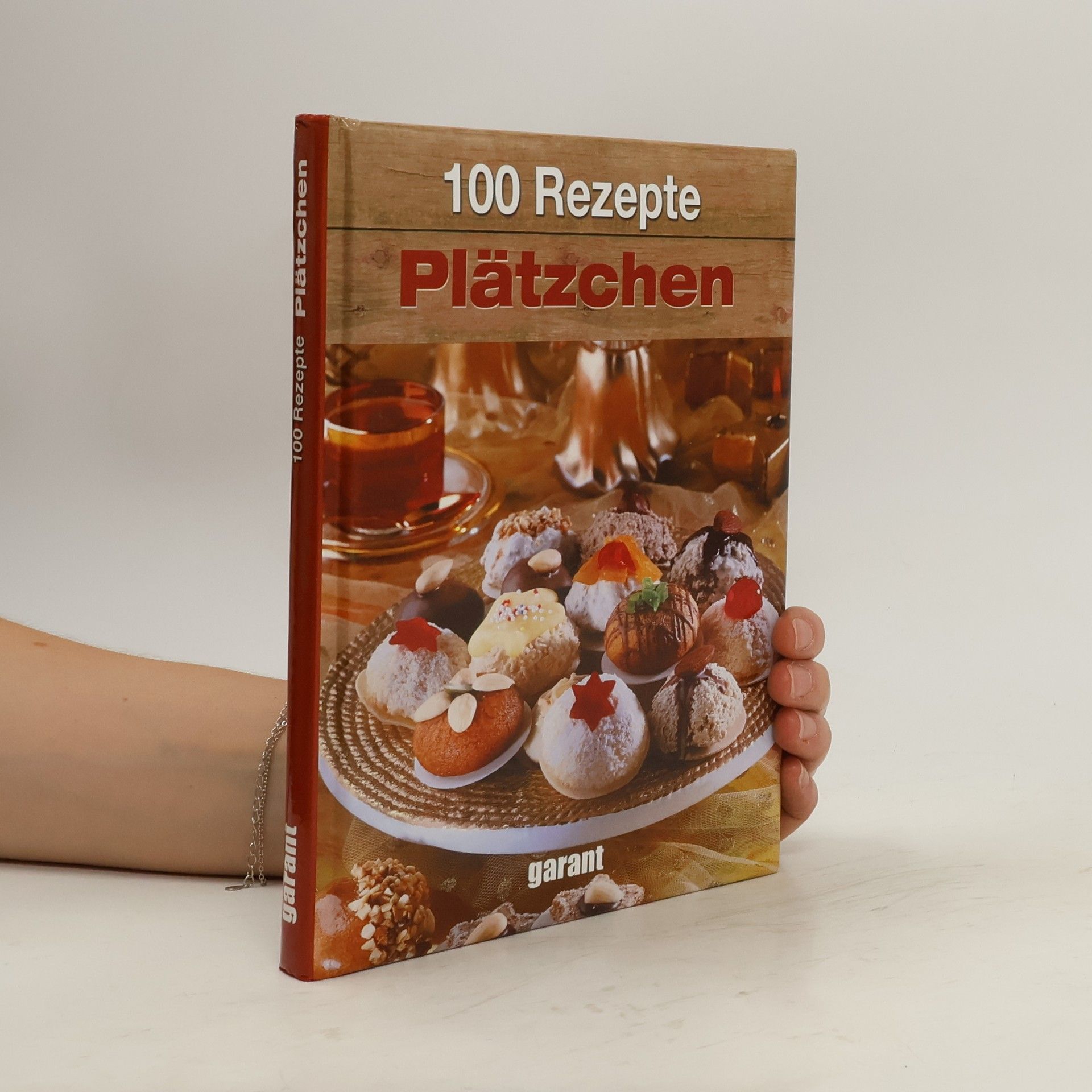 Collective 100 Rezepte Plätzchen