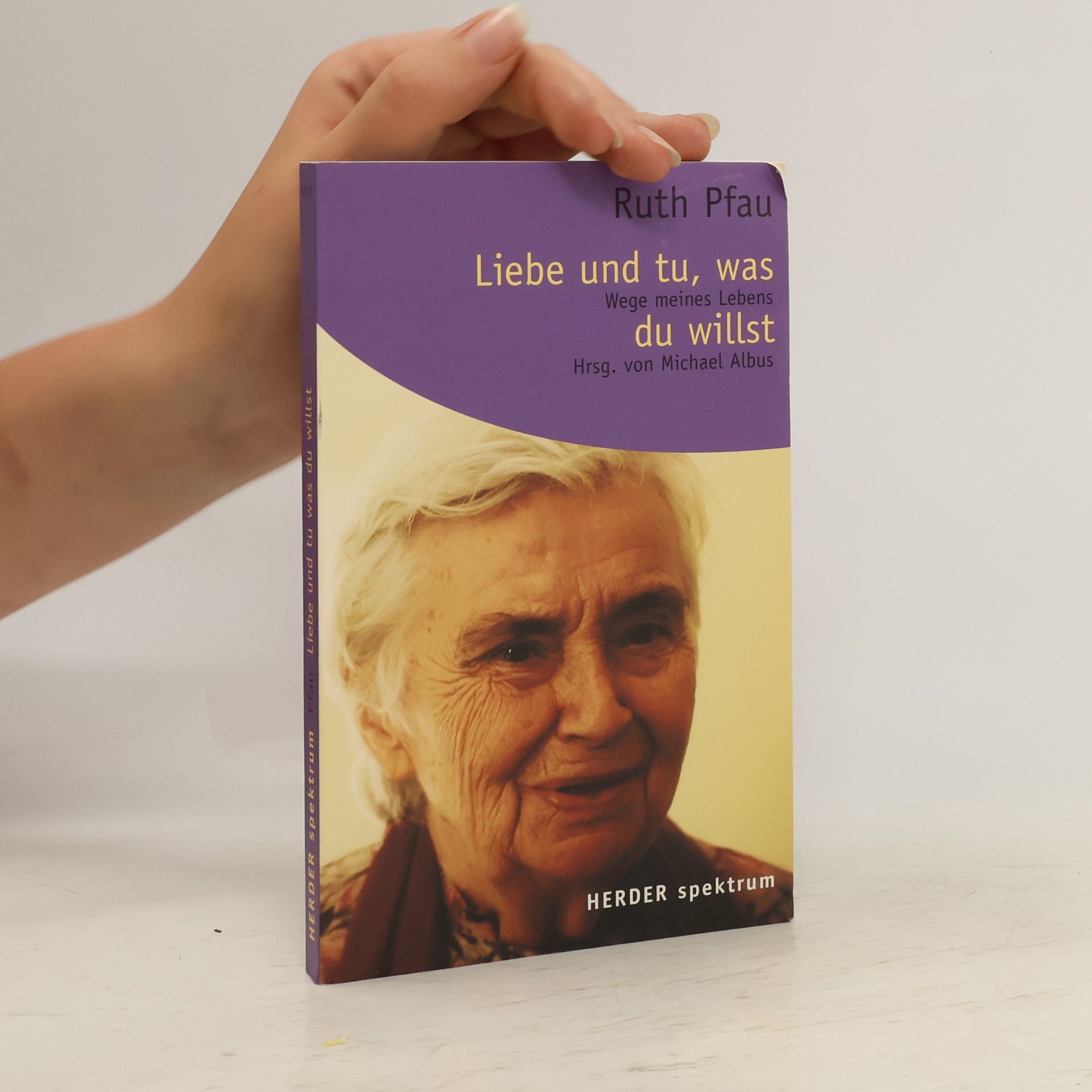 Ruth Pfau Liebe und tu, was du willst
