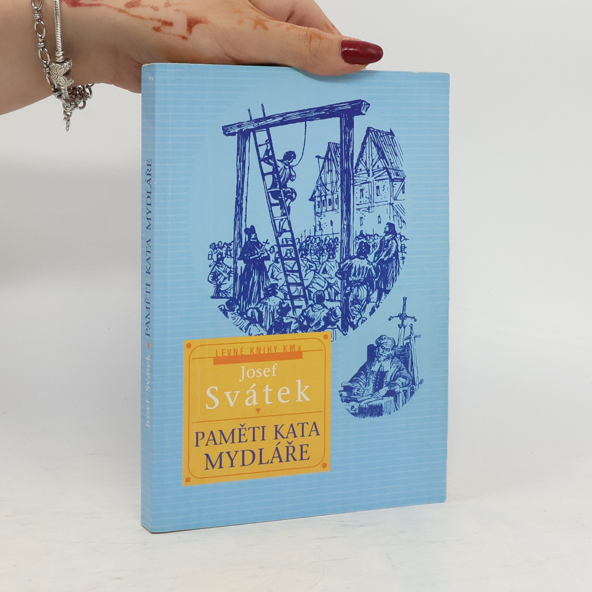 Josef Svátek Paměti kata Mydláře