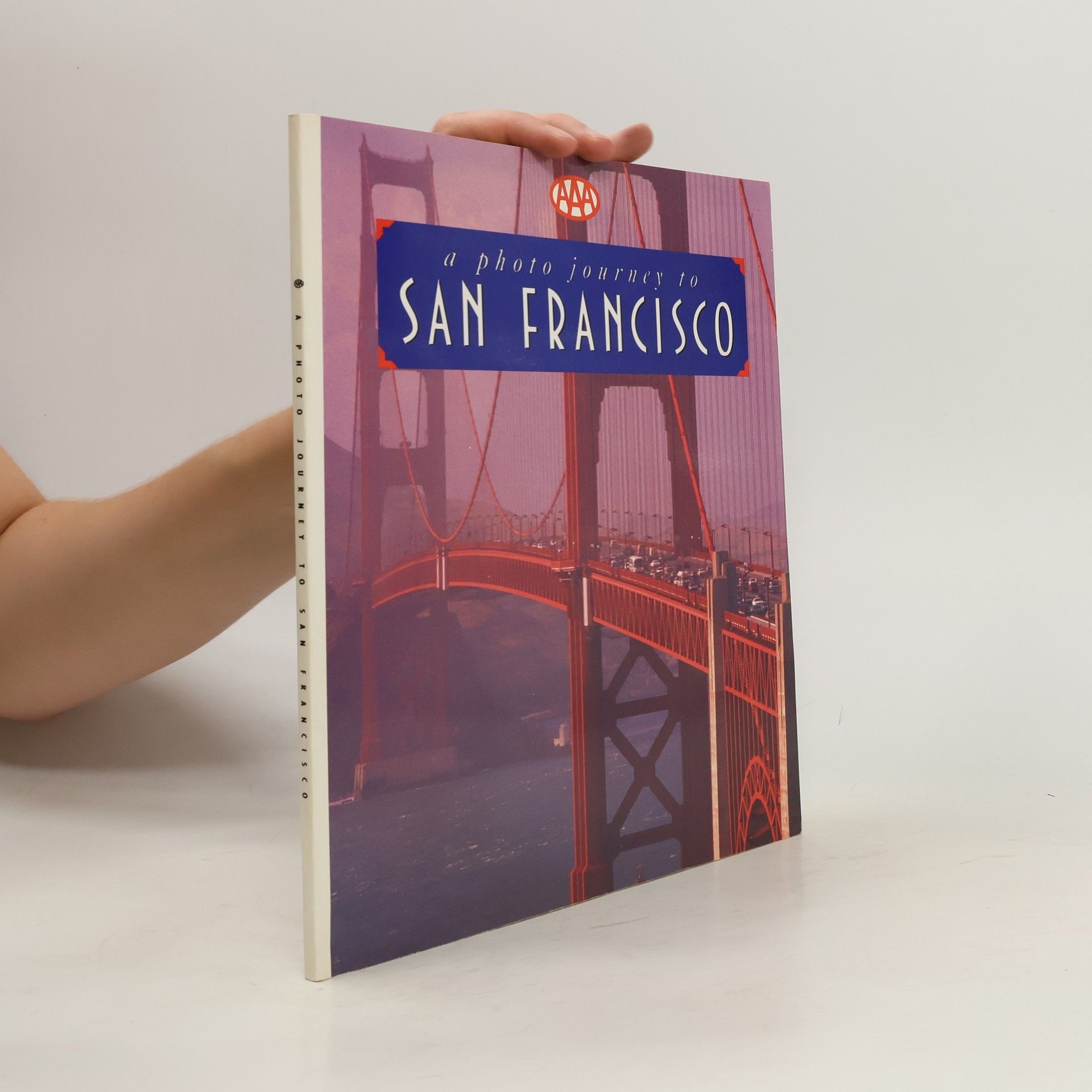 Collectif d'auteurs A Photo Journey to San Francisco