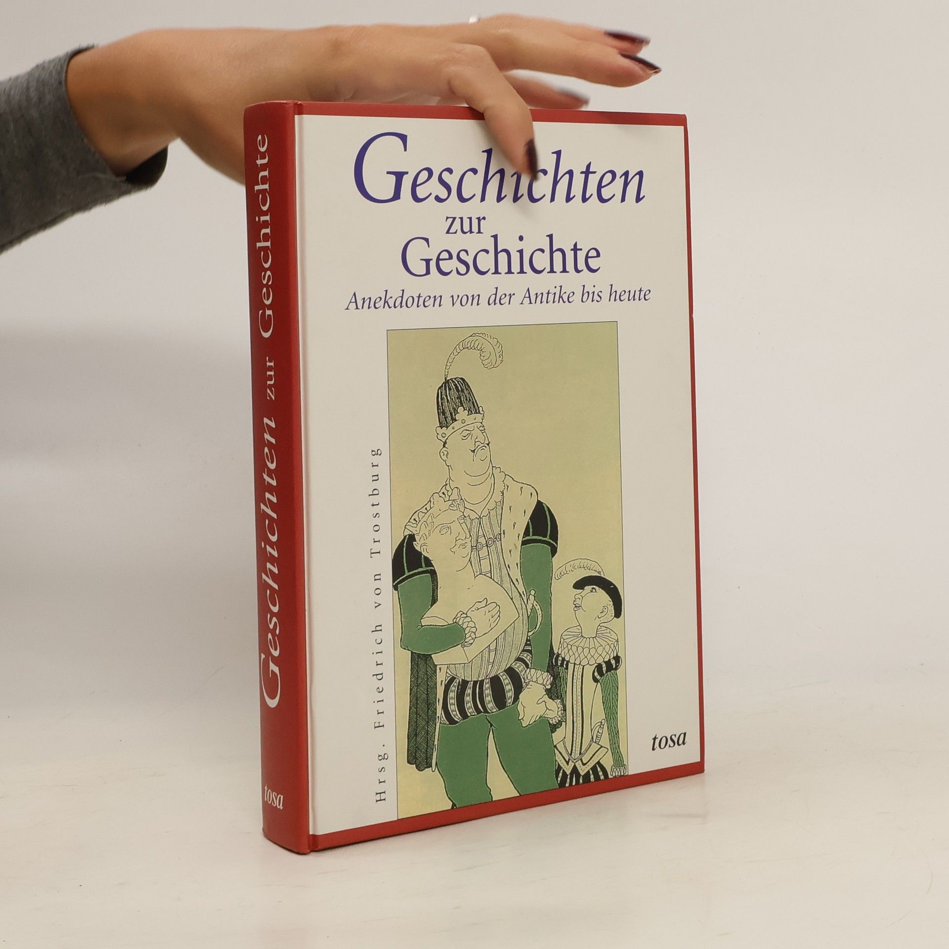 Friedrich von Trostburg Geschichten zur Geschichte