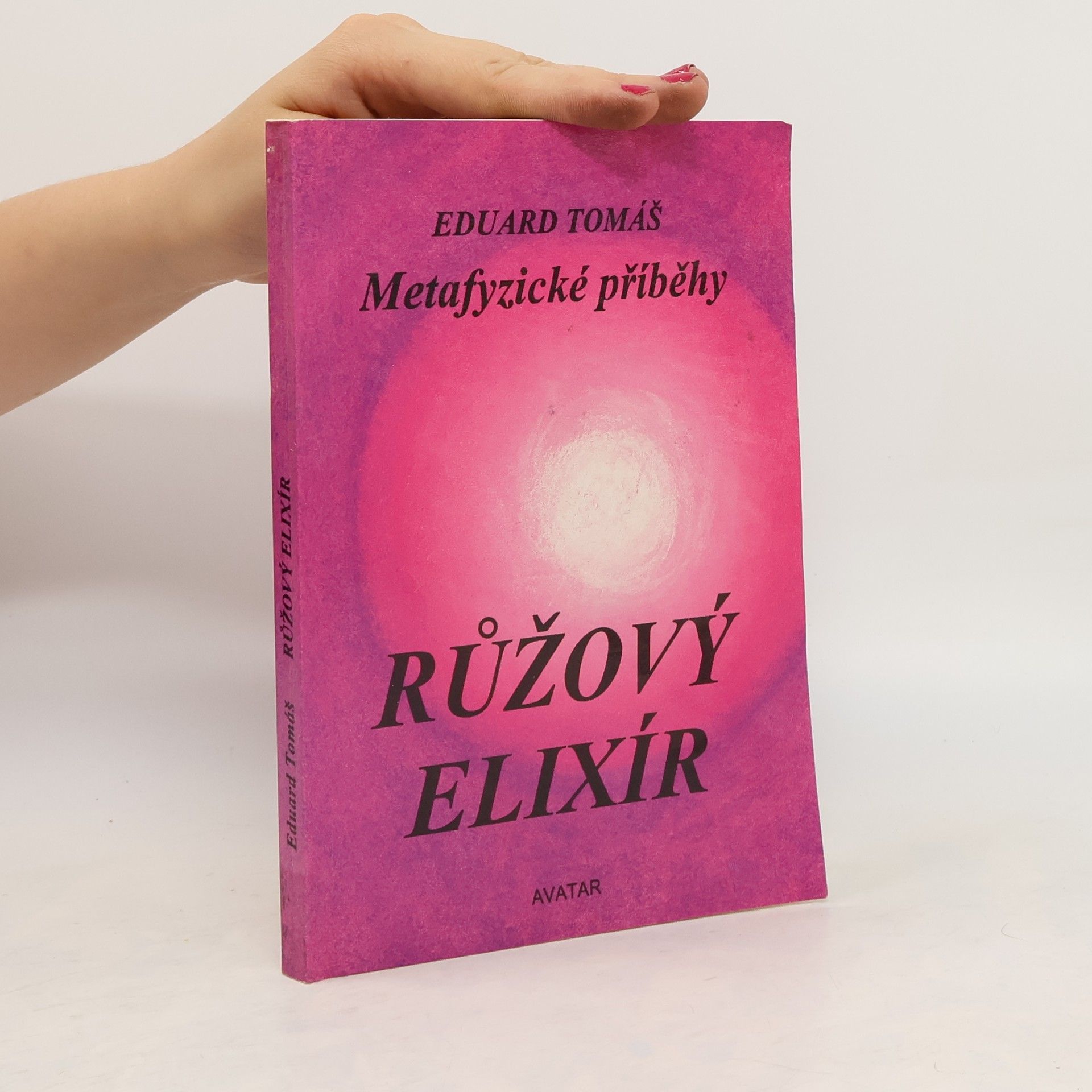 Eduard Tomáš Metafyzické příběhy. III, Růžový elixír