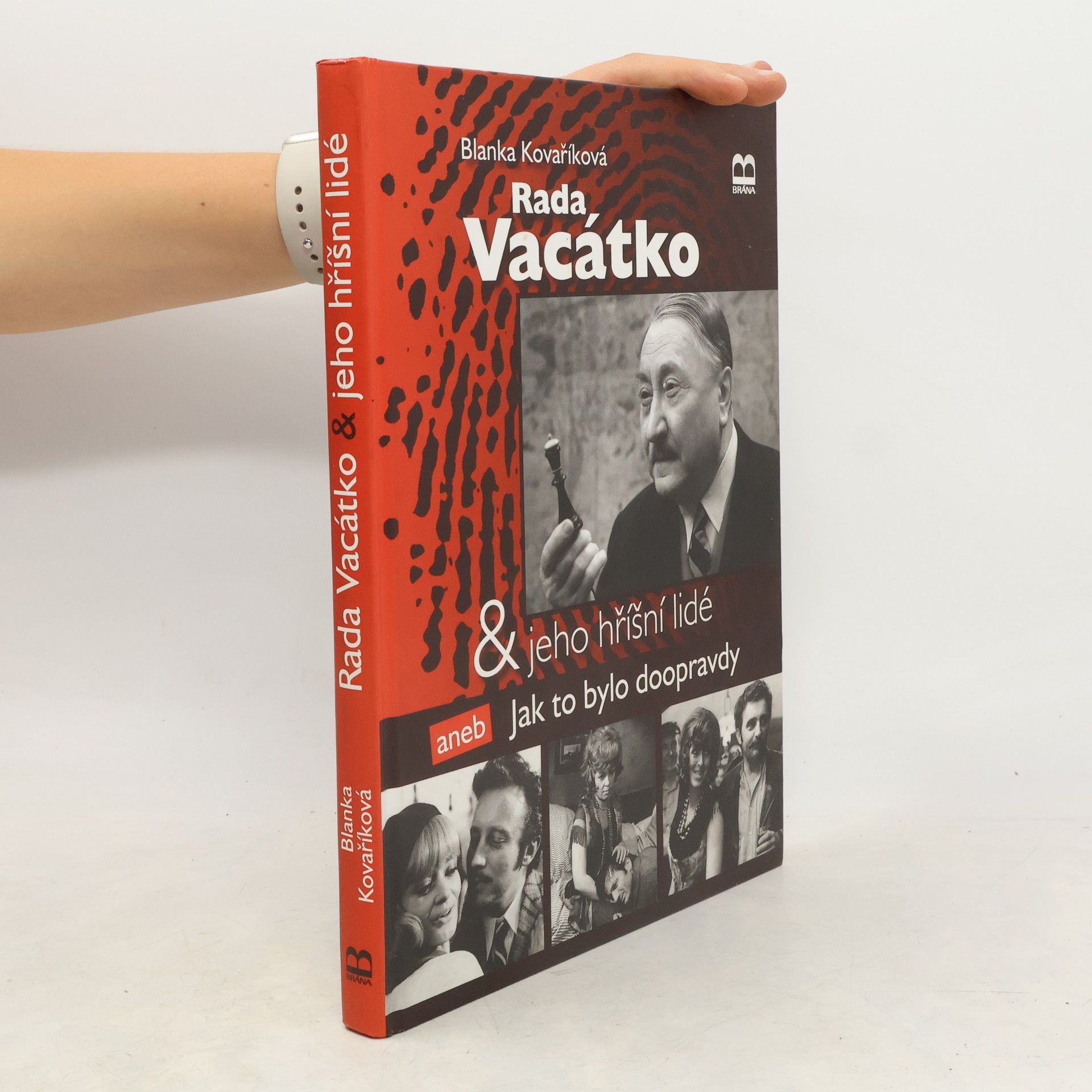 Blanka Kovaříková Rada Vacátko & jeho hříšní lidé, aneb, Jak to bylo doopravdy
