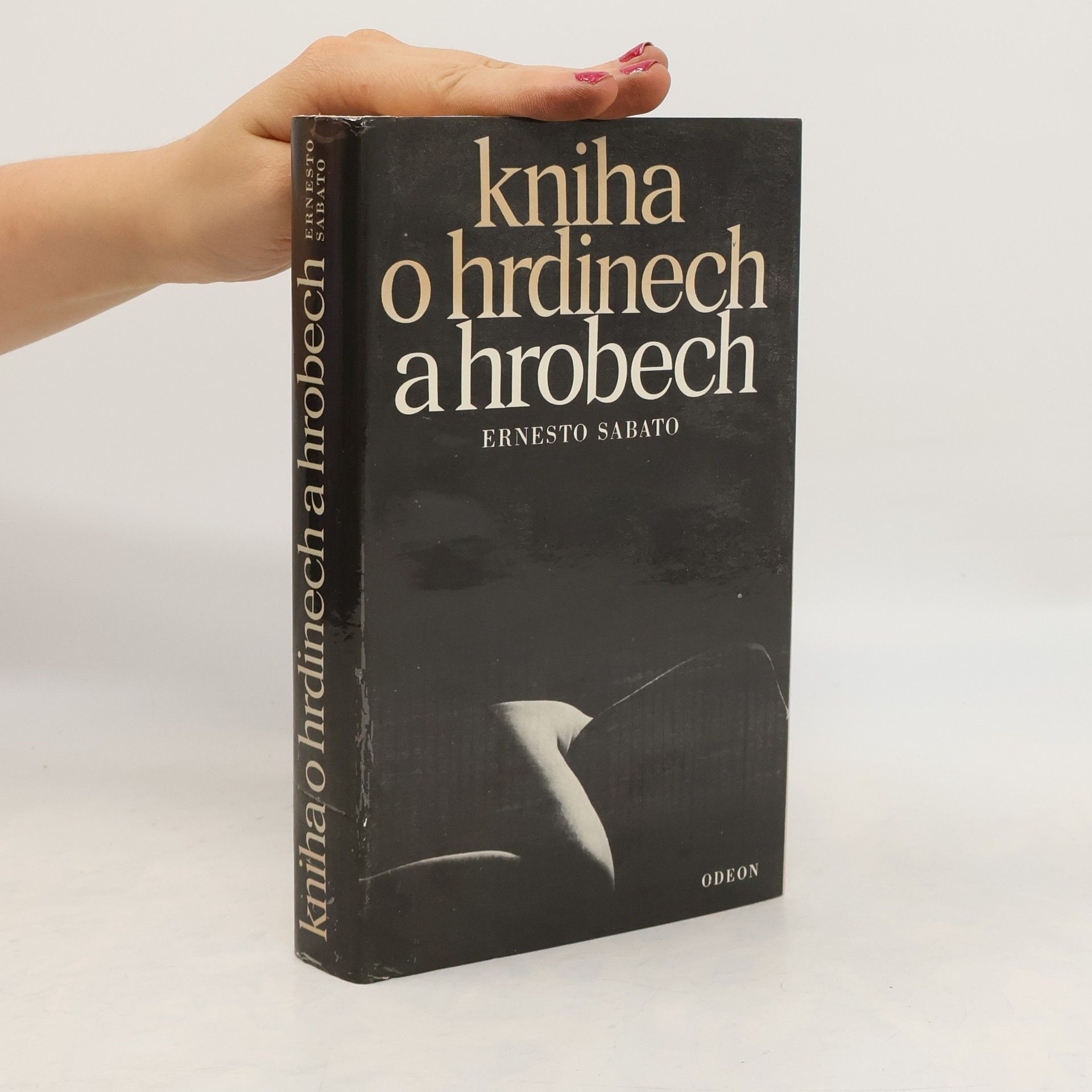 Ernesto Sabato Kniha o hrdinech a hrobech