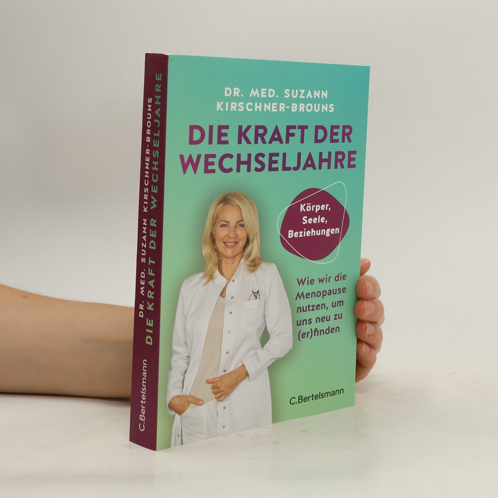 Suzann Kirschner-Brouns Die Kraft der Wechseljahre