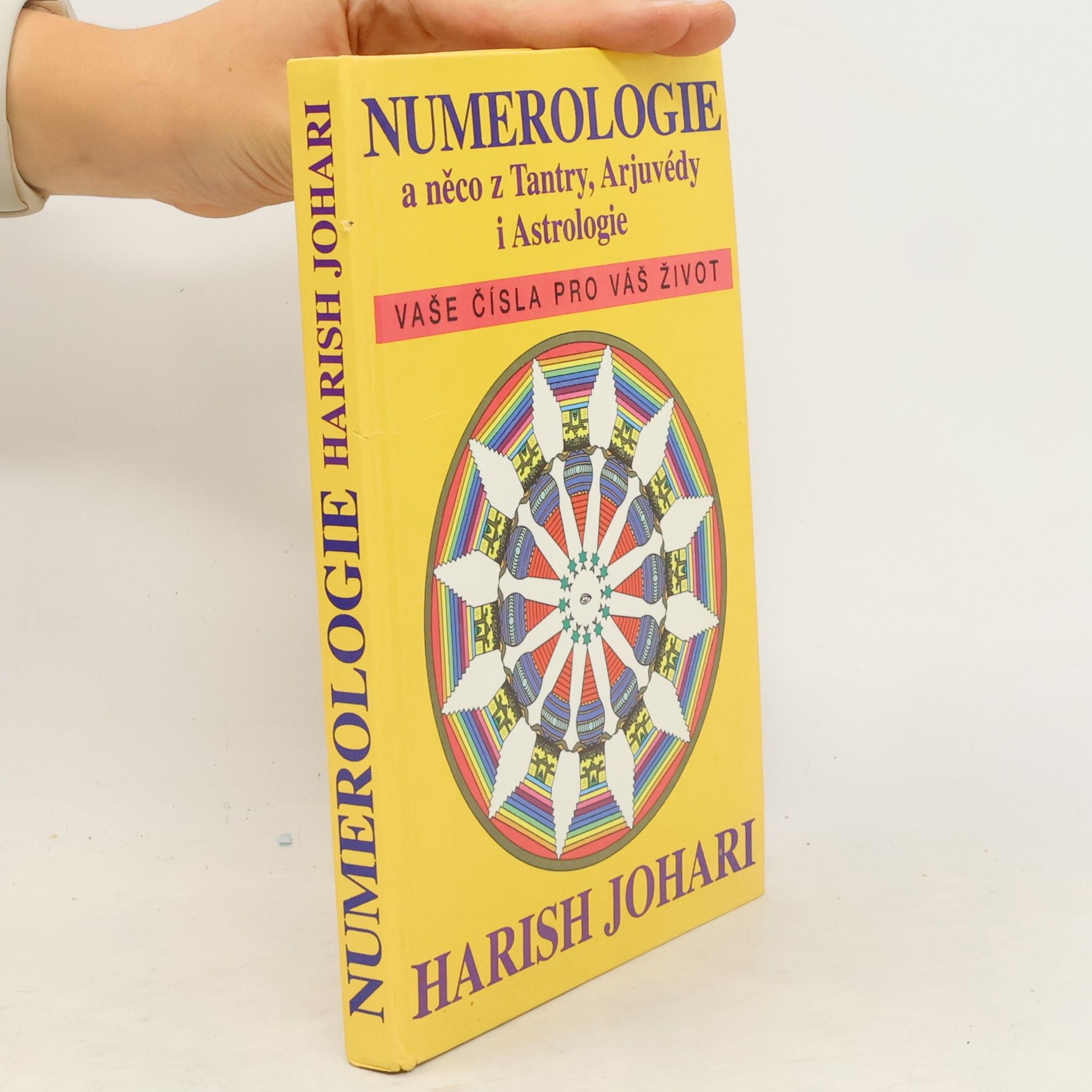 Harish Johari Numerologie a něco z Tantry, Arjuvédy i Astrologie
