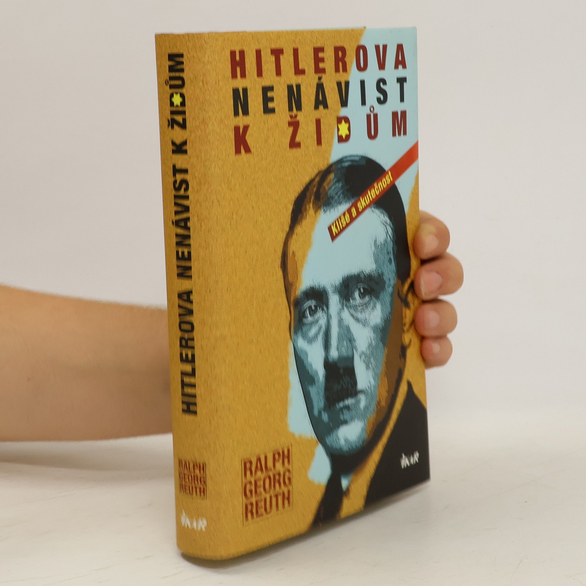 Ralf Georg Reuth Hitlerova nenávist k Židům