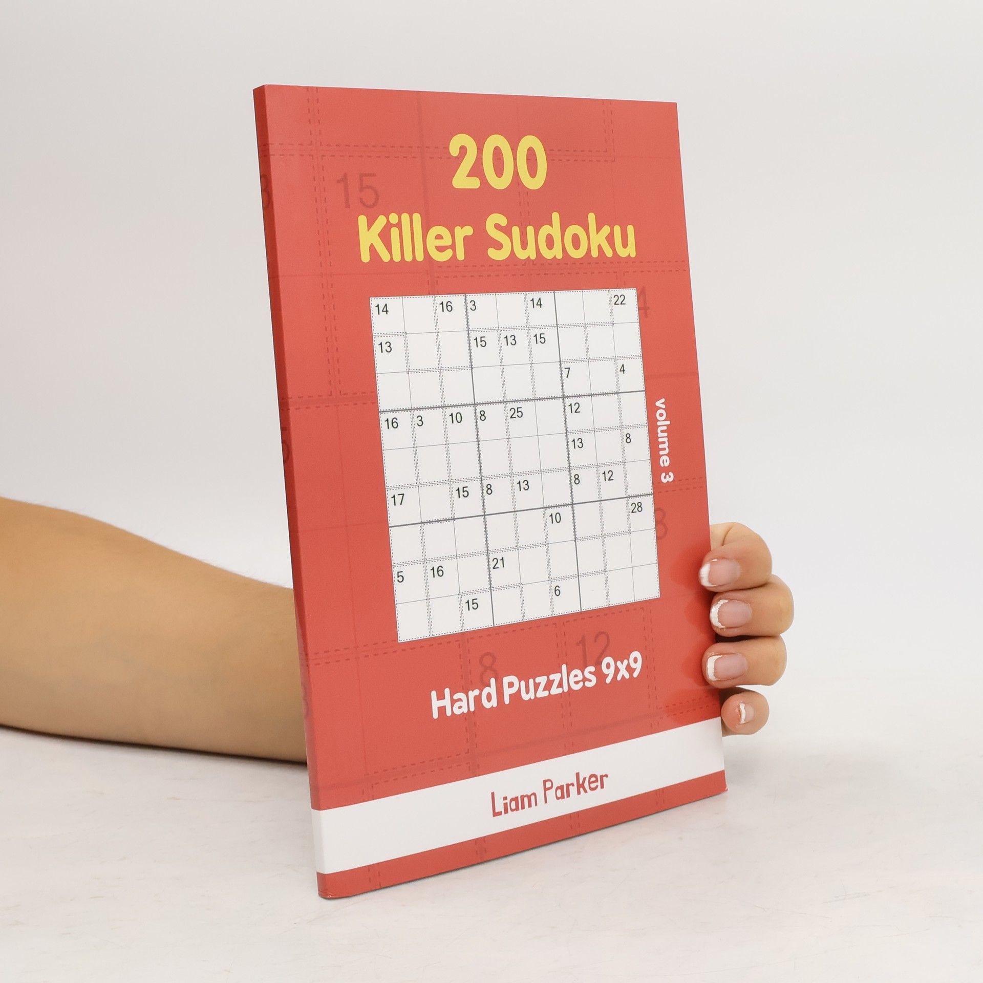 Liam Parker Killer Sudoku. 200 Hard Puzzles 9x9