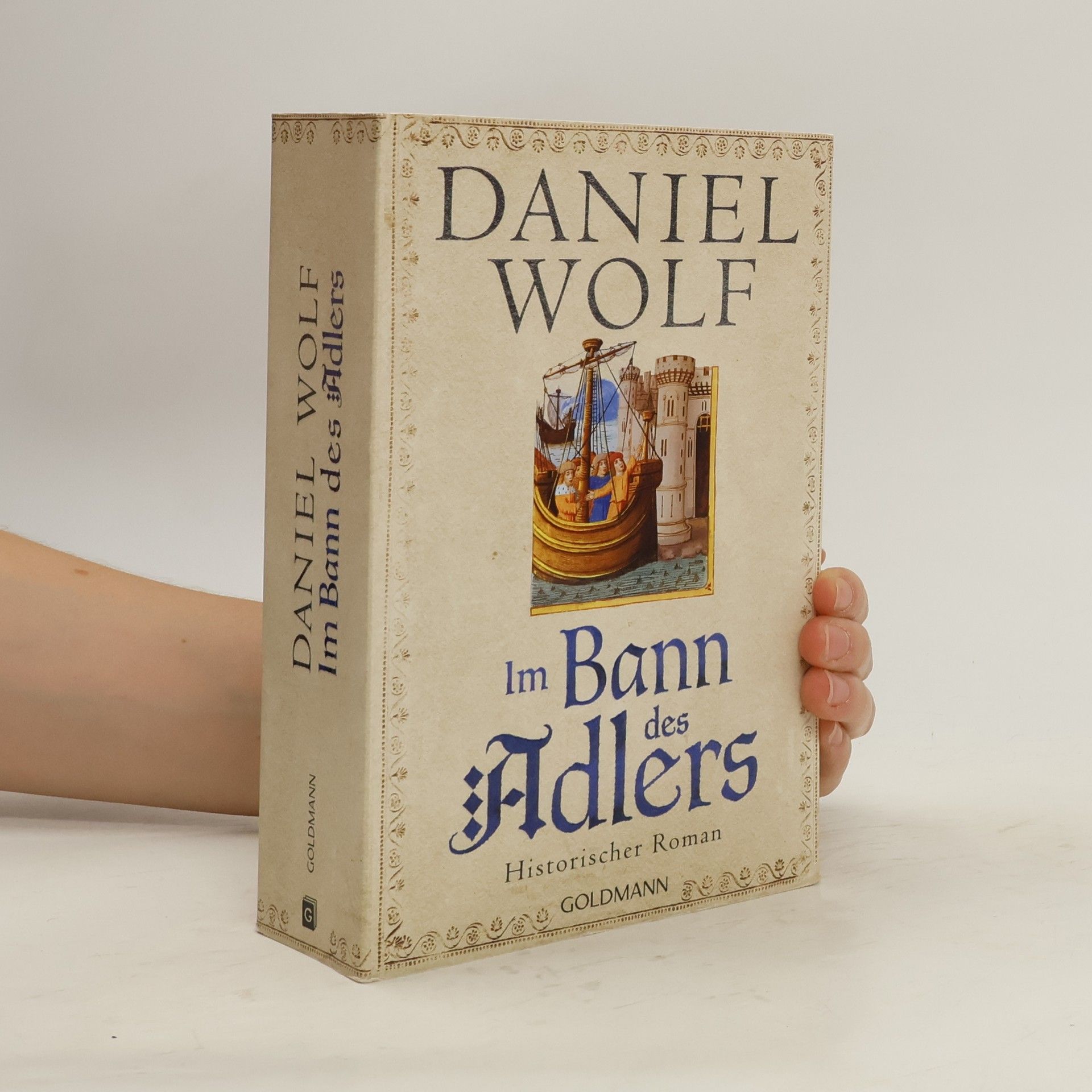 Daniel Wolf Im Bann des Adlers