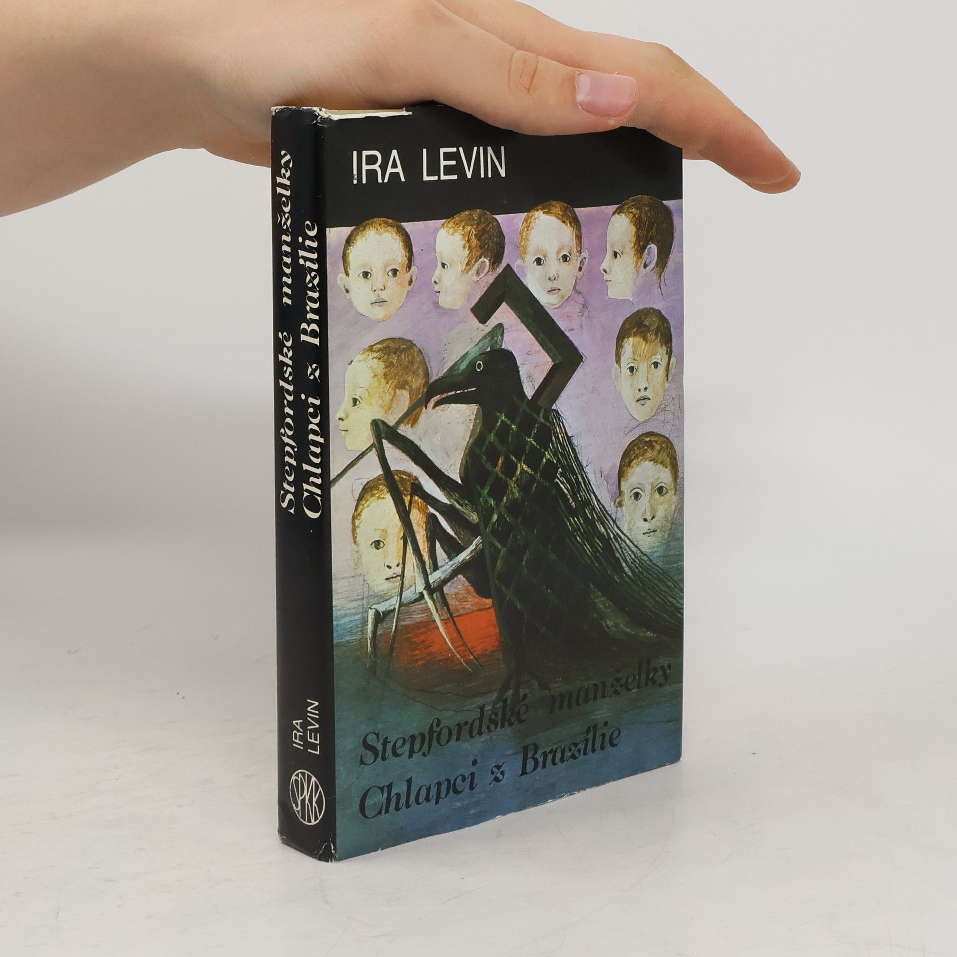 Ira Levin Stepfordské manželky. Chlapci z Brazílie