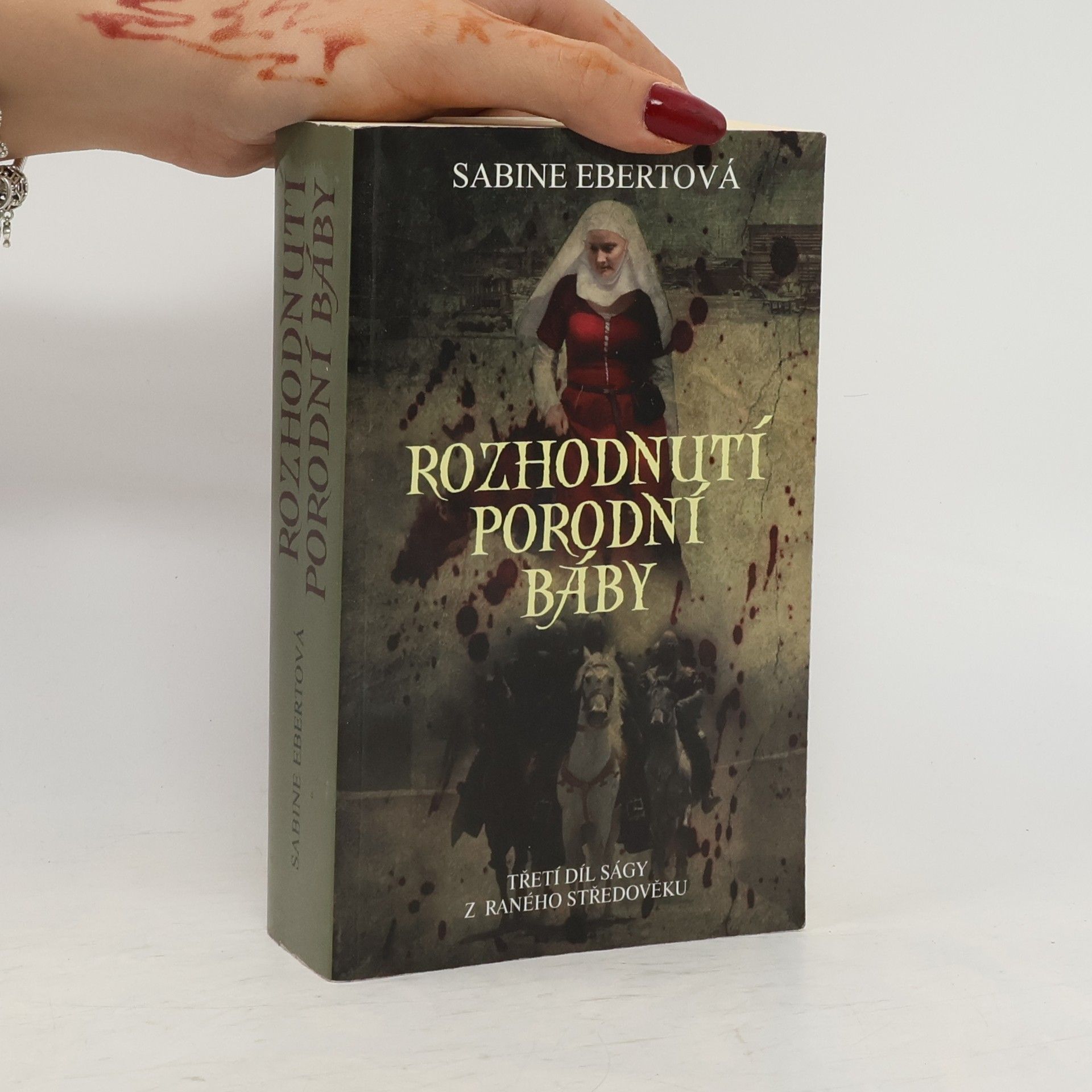 Sabine Ebert Rozhodnutí porodní báby