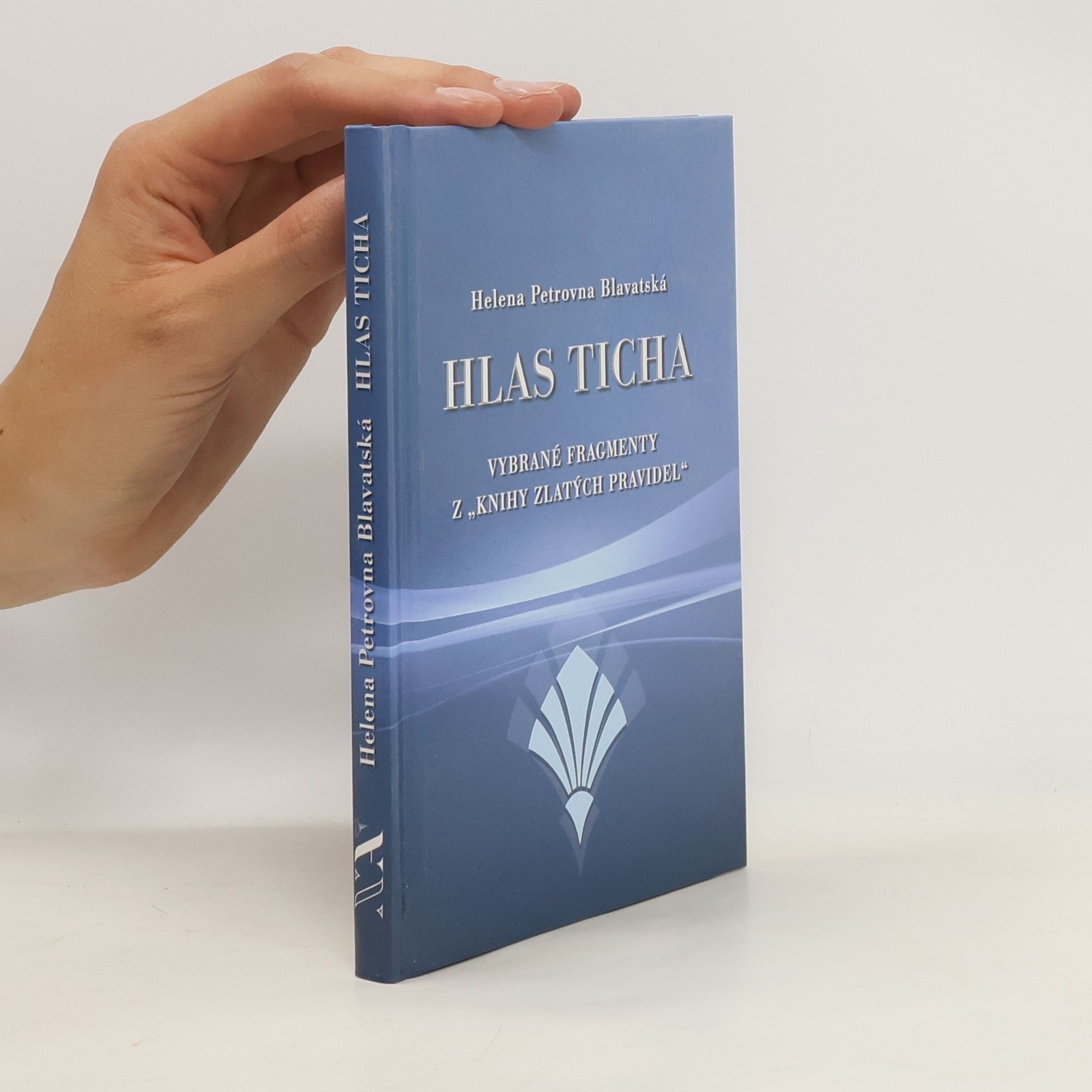 Helena Petrovna Blavatsky Hlas ticha