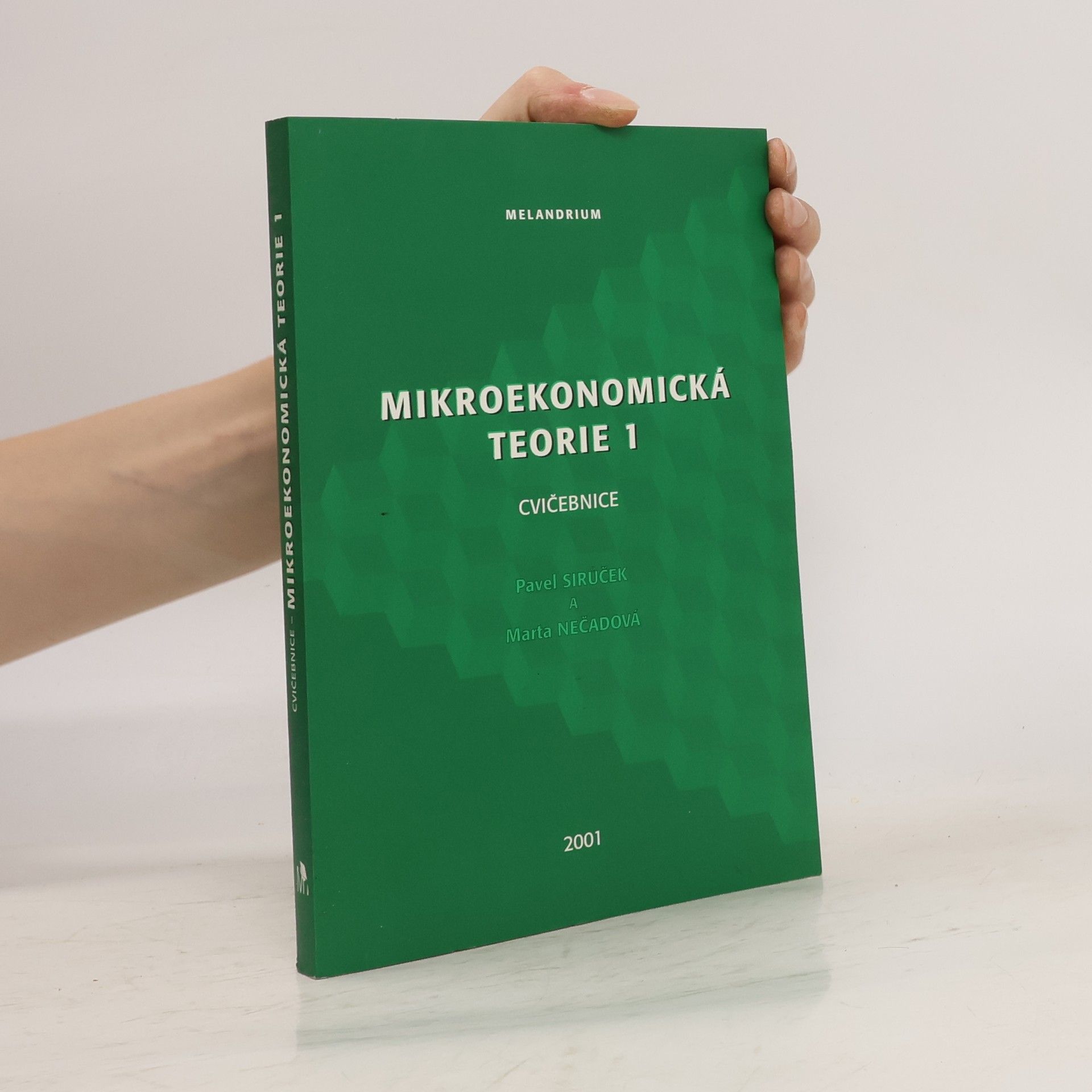Marta Nečadová Mikroekonomická teorie I. : cvičebnice